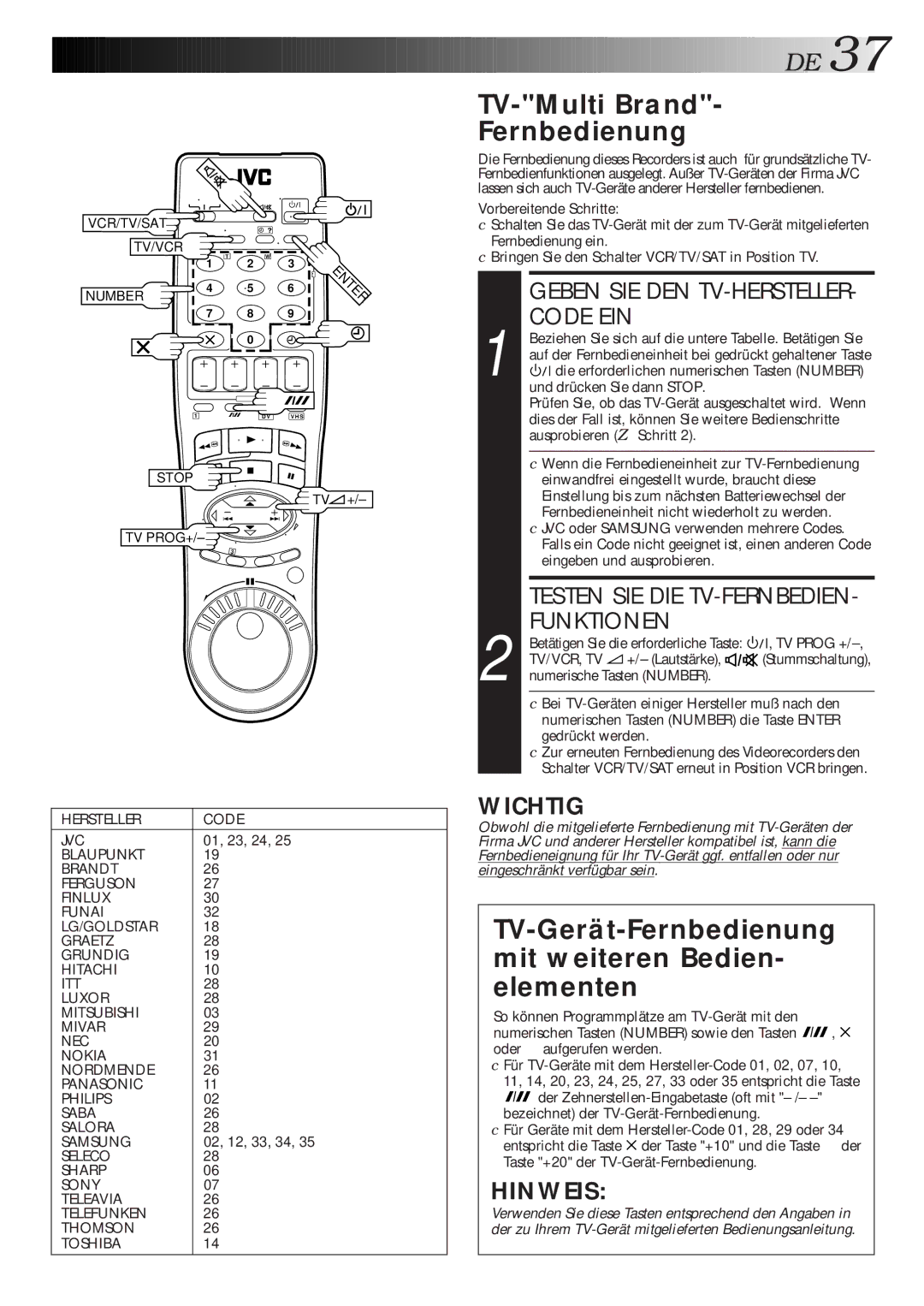 JVC HR-DVS1EU manual TV-Multi Brand Fernbedienung, TV-Gerät-Fernbedienung mit weiteren Bedien- elementen, Code EIN 