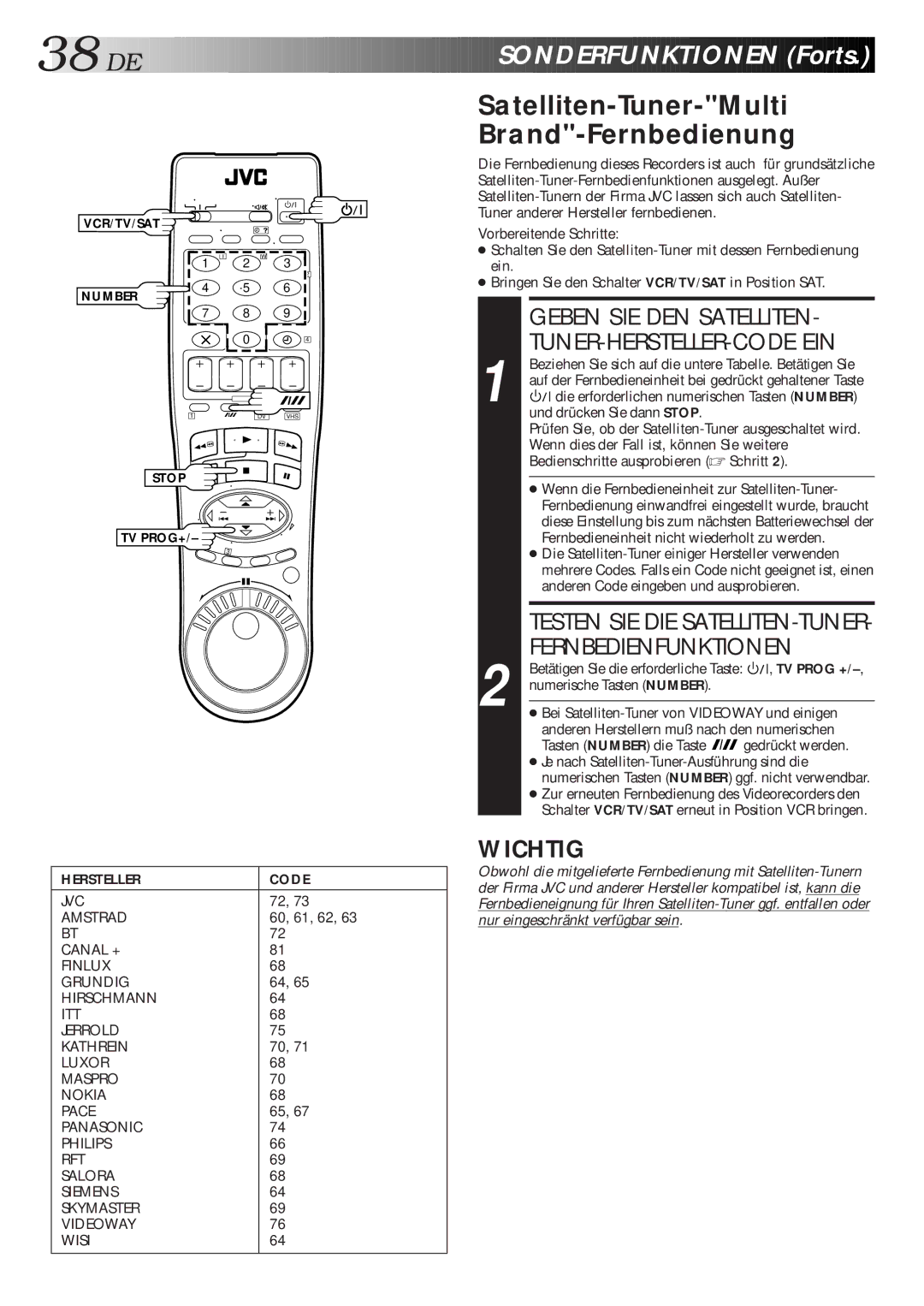 JVC HR-DVS1EU manual DE SO Nderfunktionen Forts, Satelliten-Tuner-Multi Brand-Fernbedienung, Geben SIE DEN Satelliten 