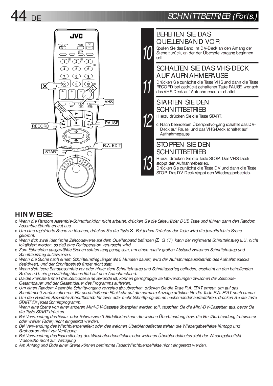 JVC HR-DVS1EU manual Schnit Tbetrieb Forts, Bereiten SIE DAS Quellenband VOR, Starten SIE DEN Schnittbetrieb 