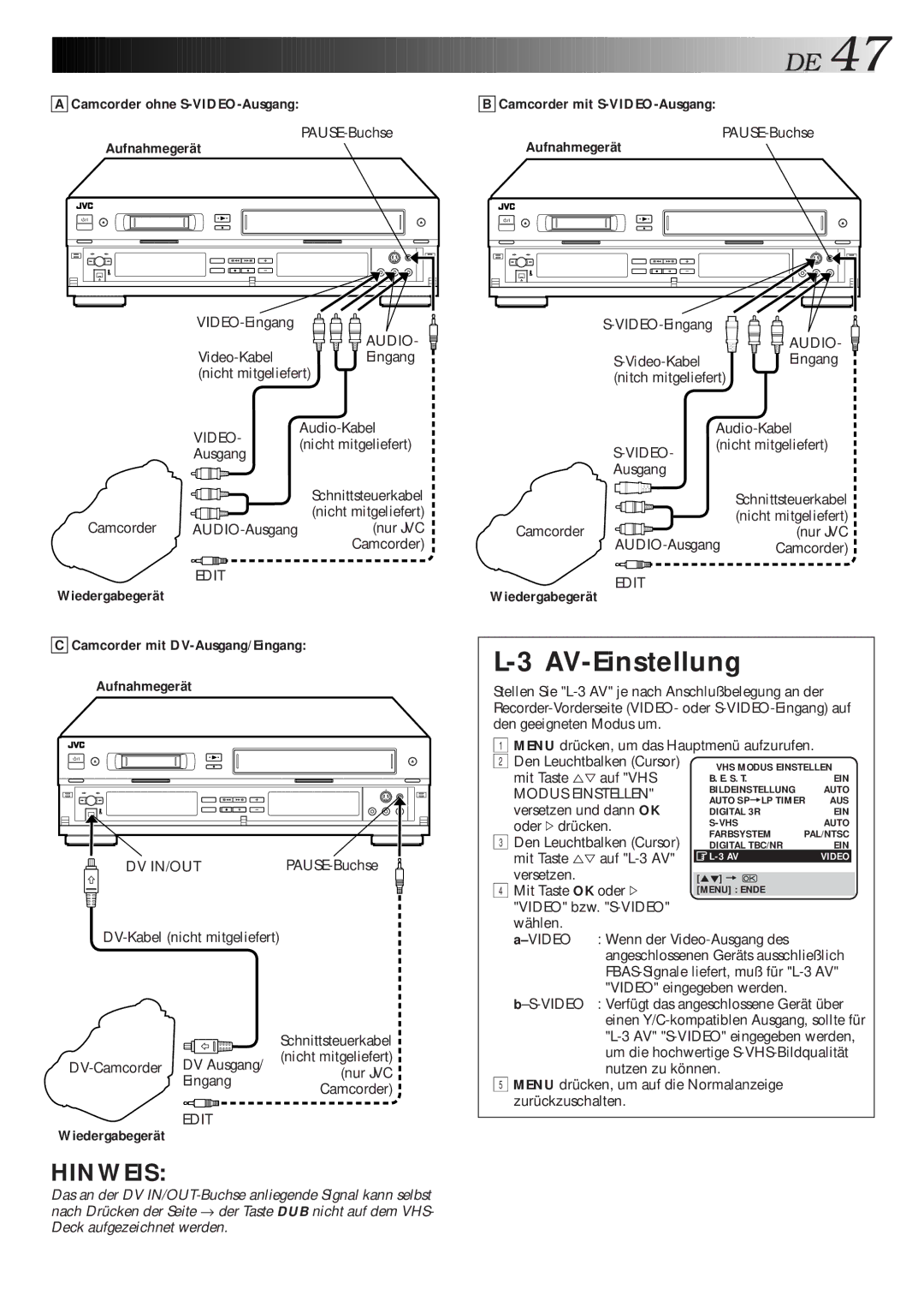 JVC HR-DVS1EU manual AV-Einstellung, Camcorder ohne S-VIDEO-Ausgang, Aufnahmegerät, Camcorder mit S-VIDEO-Ausgang 