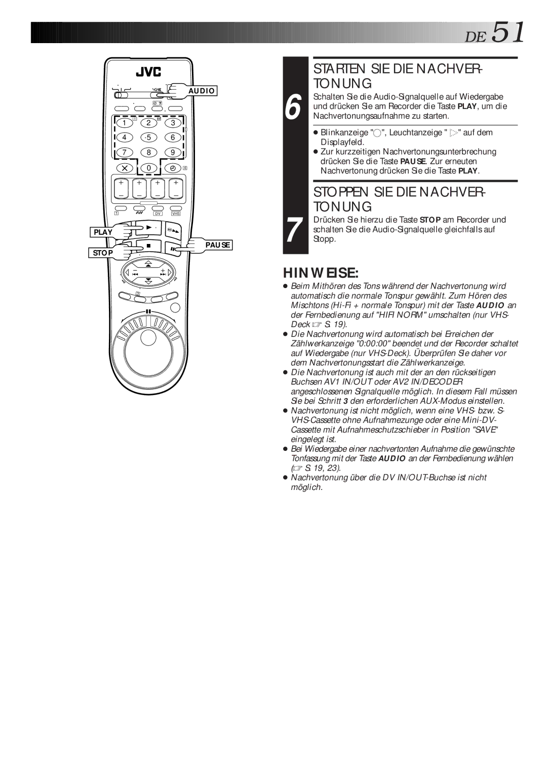 JVC HR-DVS1EU manual Starten SIE DIE Nachver, Tonung, Stoppen SIE DIE Nachver 