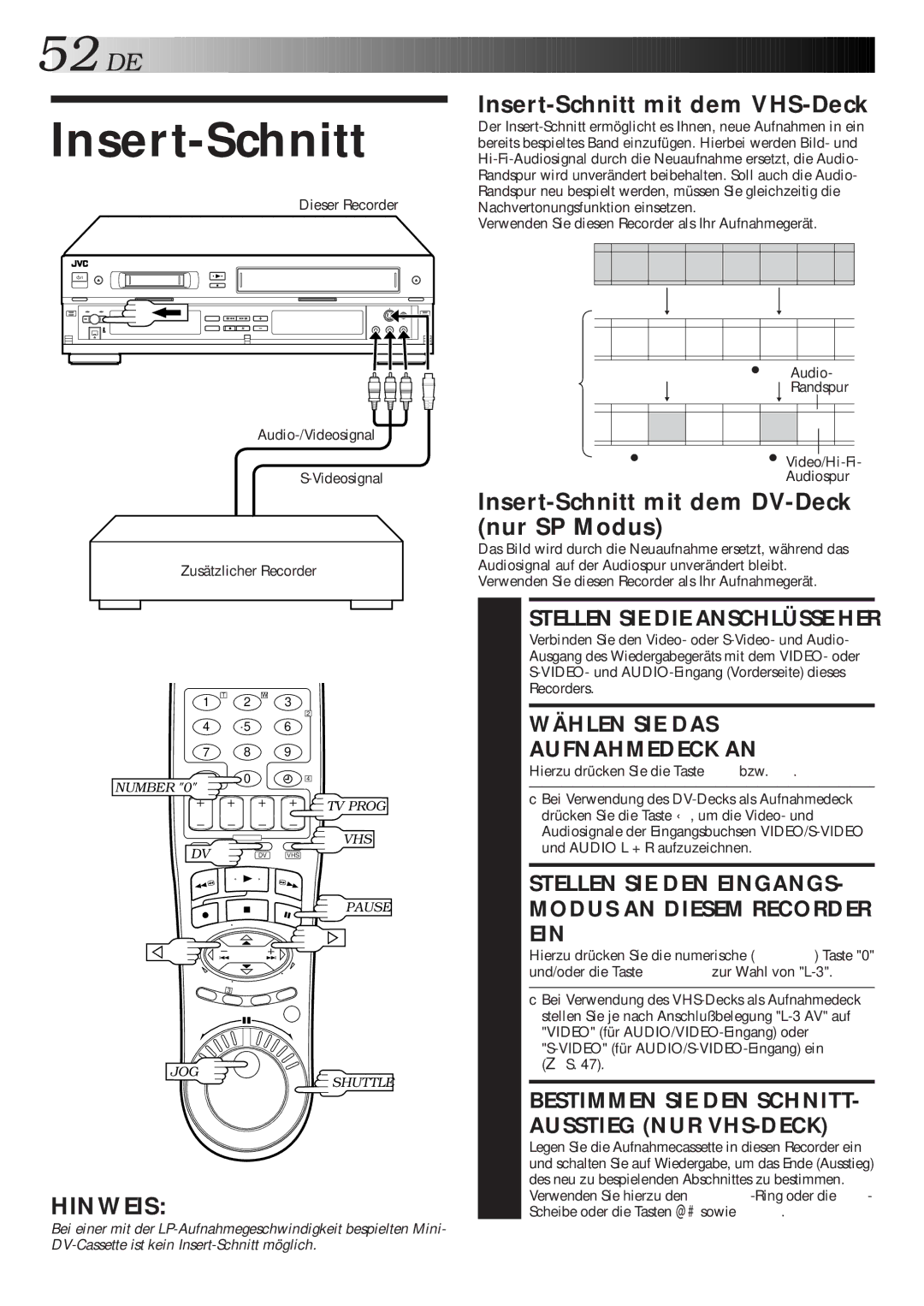 JVC HR-DVS1EU manual Insert-Schnitt, Bestimmen SIE DEN SCHNITT- Ausstieg NUR VHS-DECK 