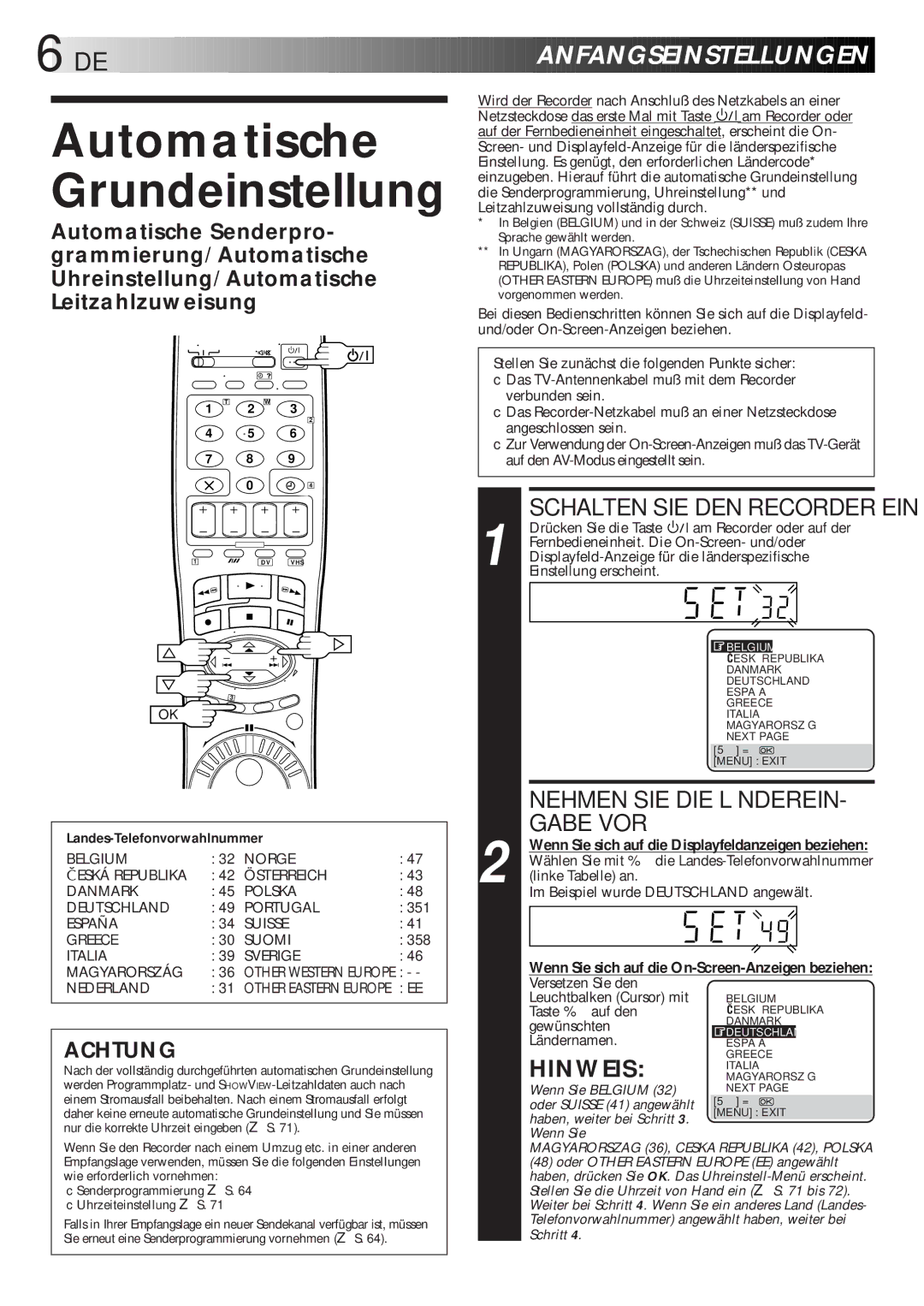 JVC HR-DVS1EU manual Automatische Grundeinstellung, DE a Nfangseinstellungen, Nehmen SIE DIE Länderein, Gabe VOR, Hinweis 