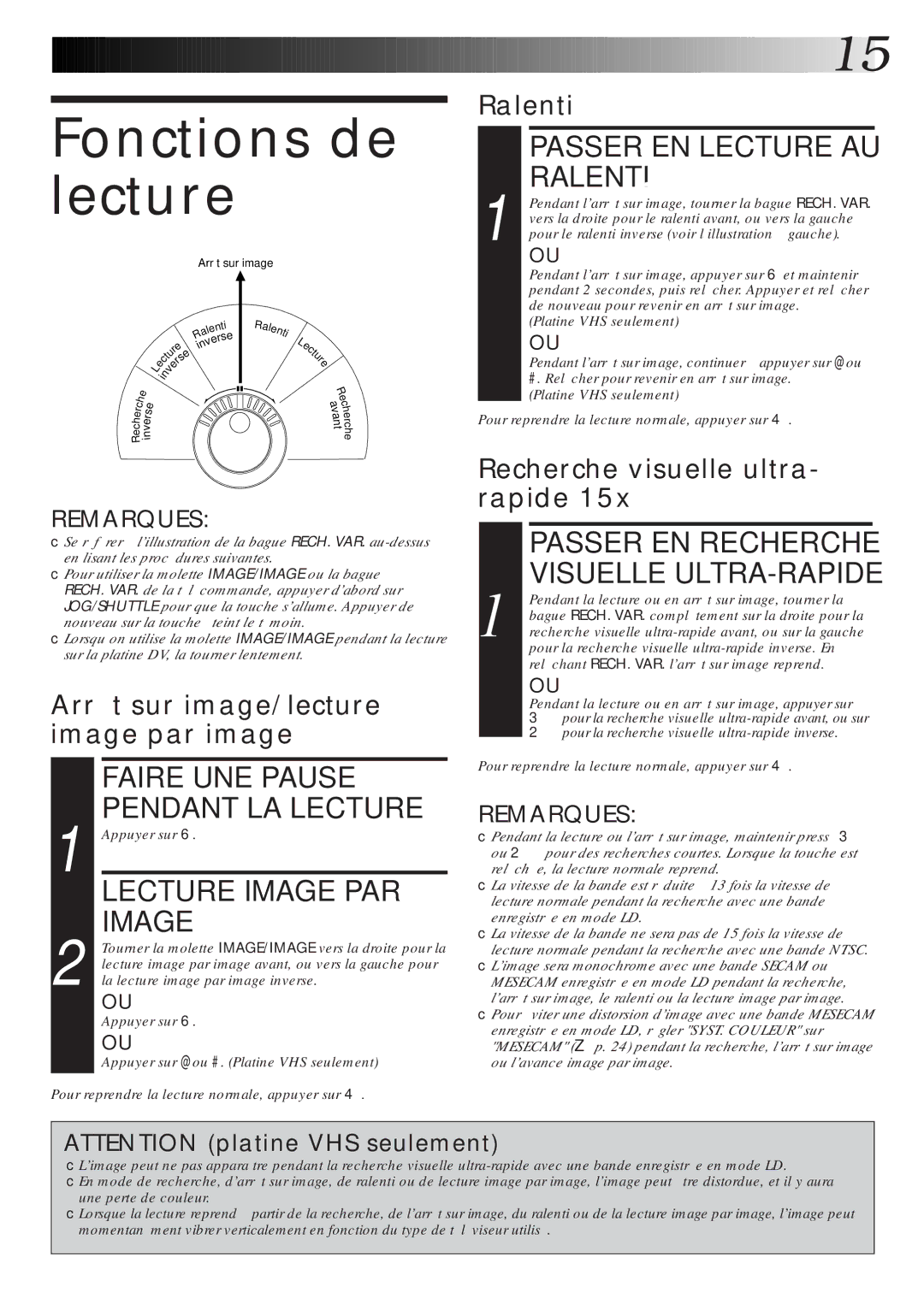 JVC HR-DVS1MS Fonctions de lecture, Faire UNE Pause Pendant LA Lecture, Lecture Image PAR, Passer EN Lecture AU Ralenti 