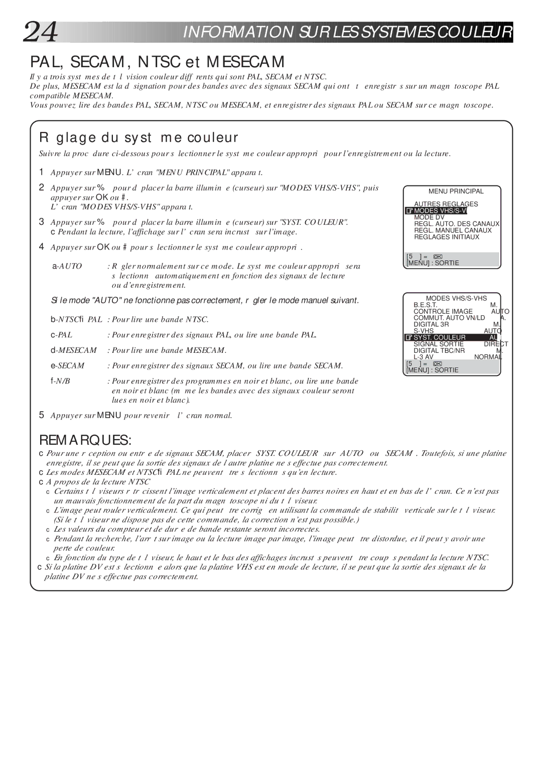 JVC HR-DVS1MS manual PAL, SECAM, Ntsc et Mesecam, Ou denregistrement, Lues en noir et blanc 