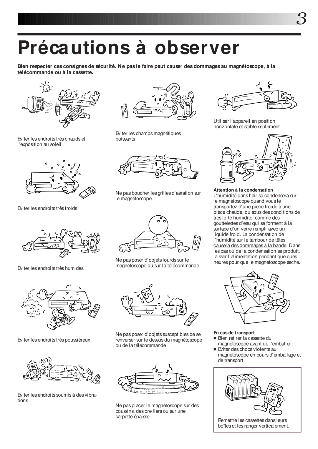 JVC HR-DVS1MS manual Précautions à observer, En cas de transport 