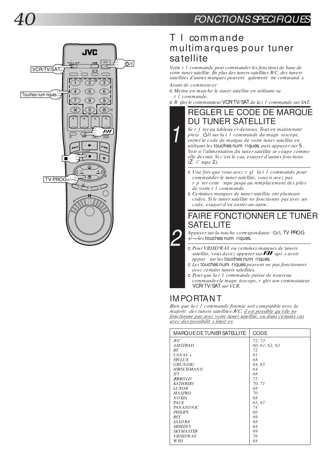 JVC HR-DVS1MS manual Télécommande multimarques pour tuner satellite, Faire Fonctionner LE Tuner Satellite, Létape, Code 