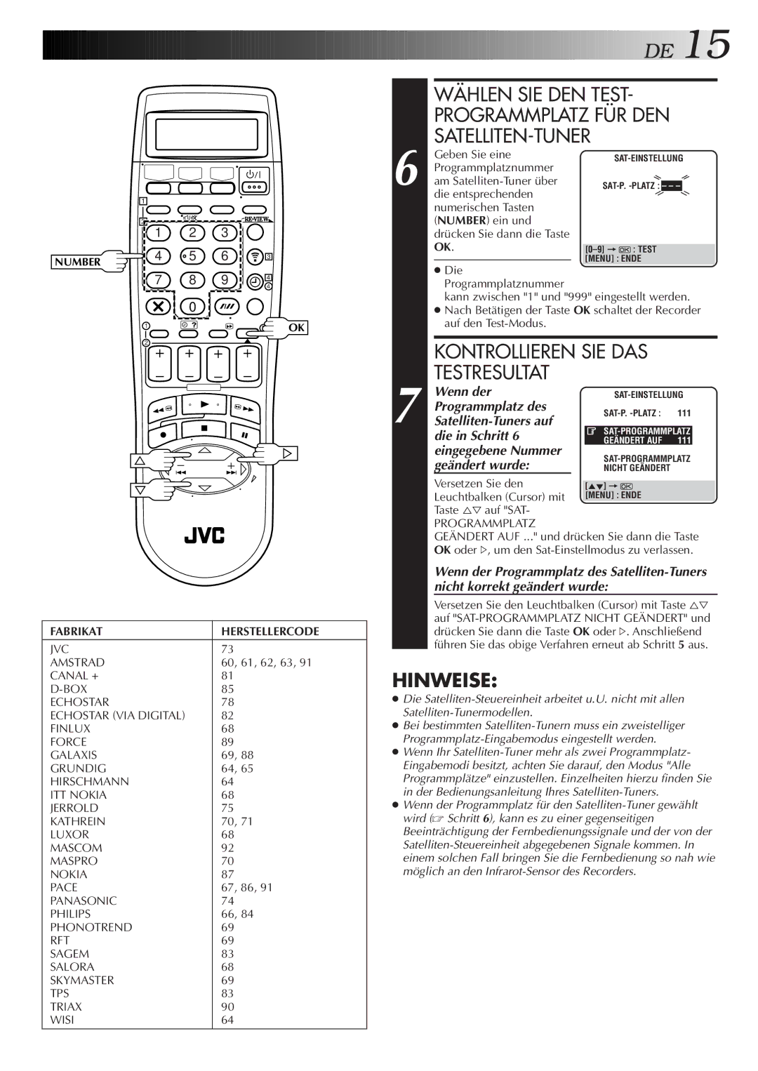 JVC HR-DVS2EU manual Wählen SIE DEN Test Programmplatz FÜR DEN SATELLITEN-TUNER, Kontrollieren SIE DAS, Testresultat 