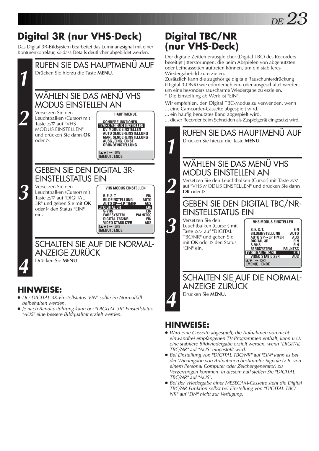 JVC HR-DVS2EU manual Digital 3R nur VHS-Deck, Digital TBC/NR Nur VHS-Deck, Wählen SIE DAS Menü VHS Modus Einstellen AN 