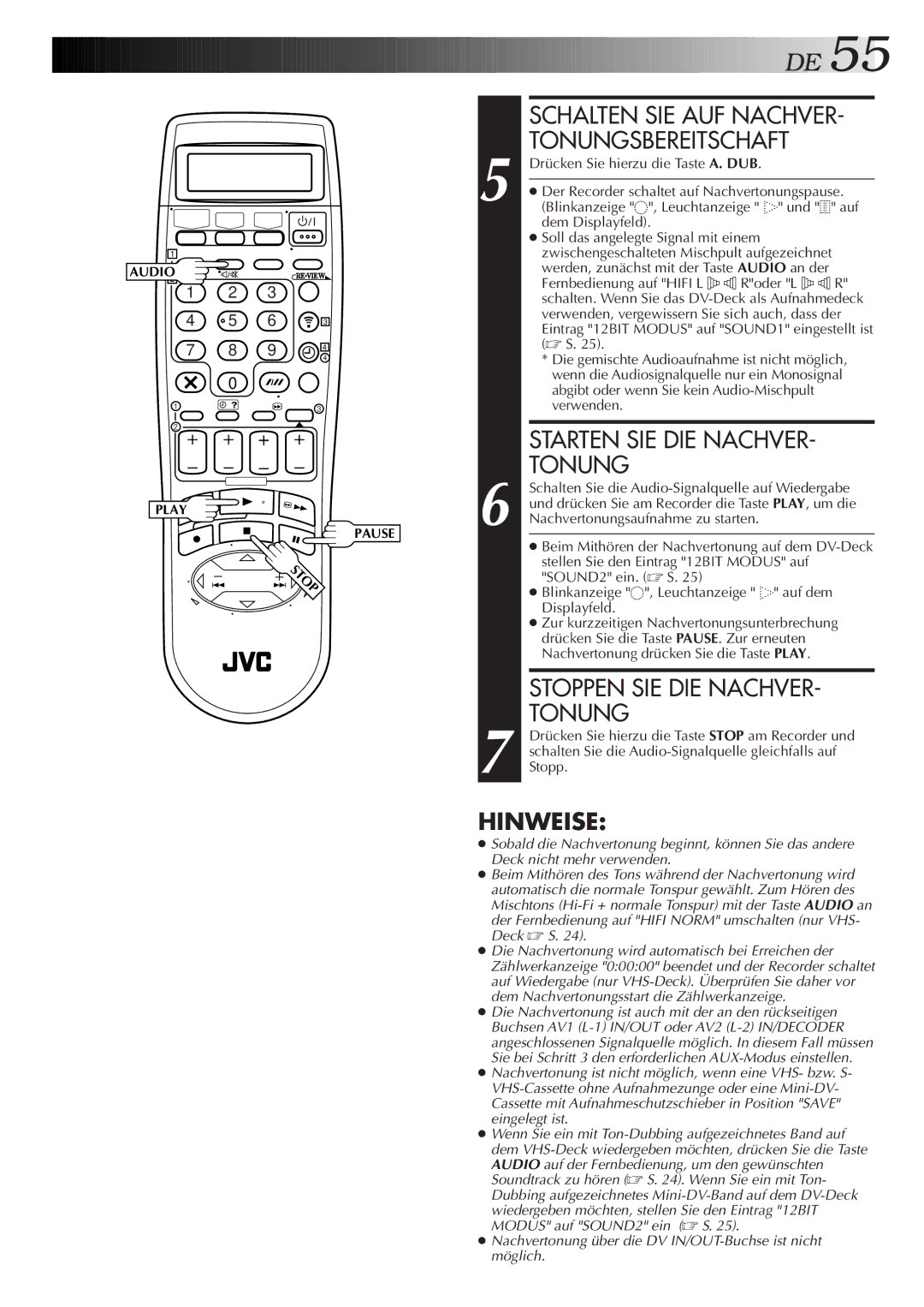 JVC HR-DVS2EU manual Schalten SIE AUF Nachver, Tonungsbereitschaft, Starten SIE DIE Nachver, Stoppen SIE DIE Nachver 