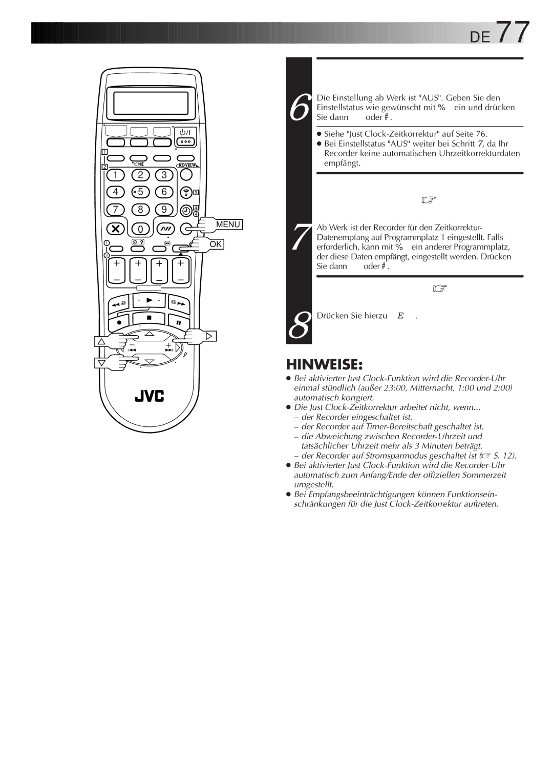 JVC HR-DVS2EU manual Wählen SIE DEN Just Clock, Einstellstatus, Lösen SIE DIE Uhrzeitmessung AUS 