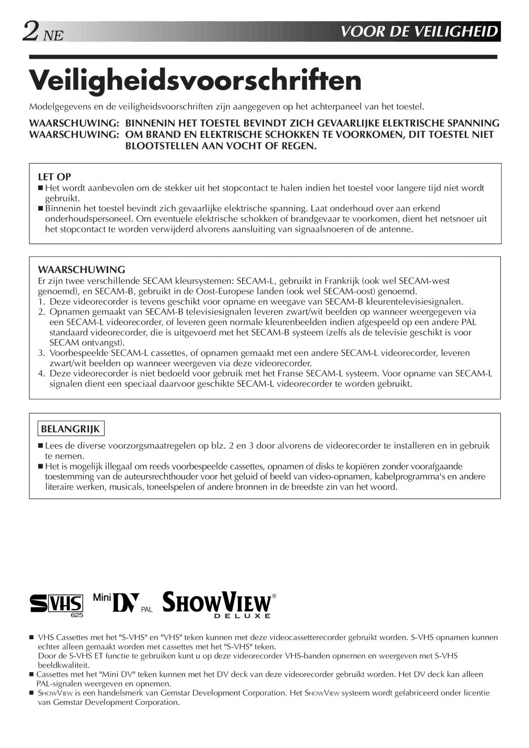 JVC HR-DVS2EU manual Veiligheidsvoorschriften, Waarschuwing 