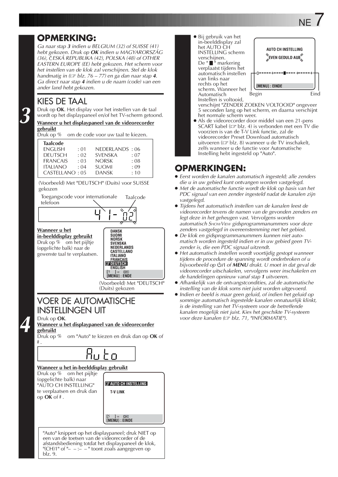 JVC HR-DVS2EU manual Kies DE Taal, Voer DE Automatische Instellingen UIT, Taalcode, Auto CH Instelling 