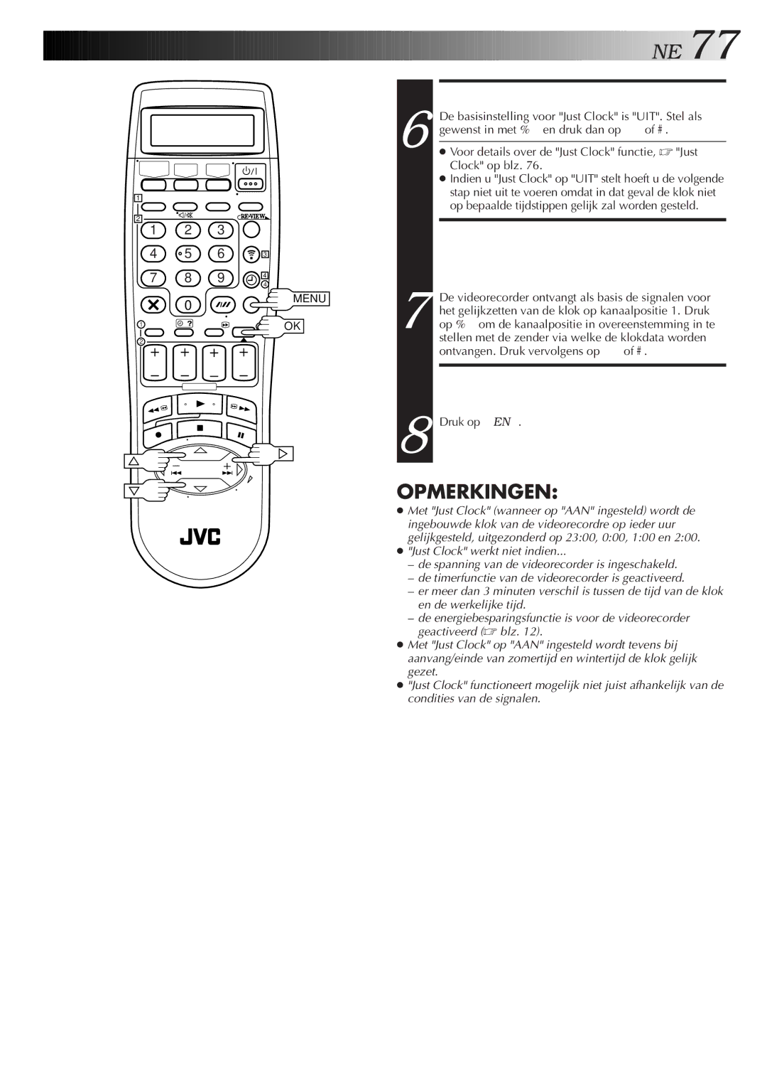 JVC HR-DVS2EU manual Stel DE Just Clock, Stel DE Kanaalpositie Voor, HET Ontvangen VAN, Klokdata, Start DE Werking VAN DE 