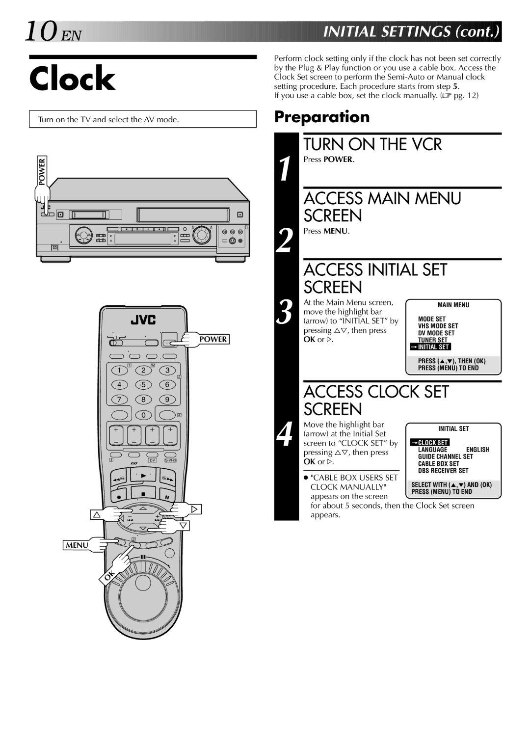 JVC HR-DVS2U manual Access Main Menu Screen, Access Initial SET Screen, Access Clock SET Screen, EN Initial Settings 