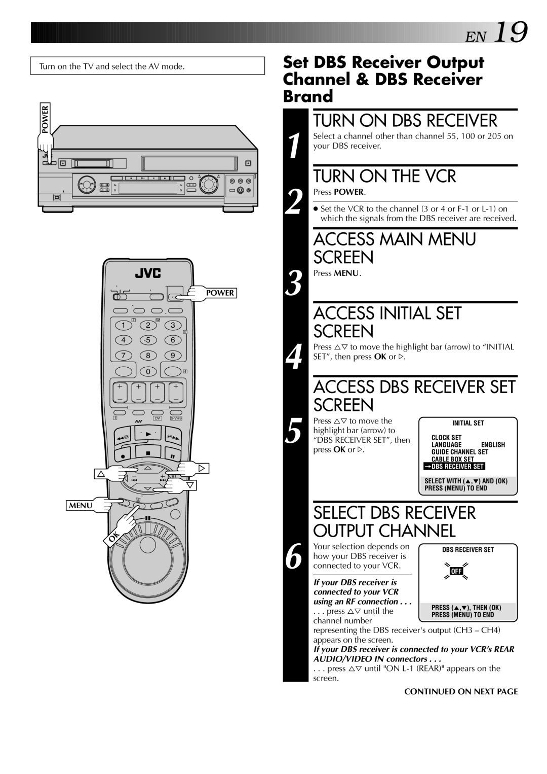 JVC HR-DVS2U Turn on DBS Receiver, Select DBS Receiver, Set DBS Receiver Output Channel & DBS Receiver Brand, On Next 