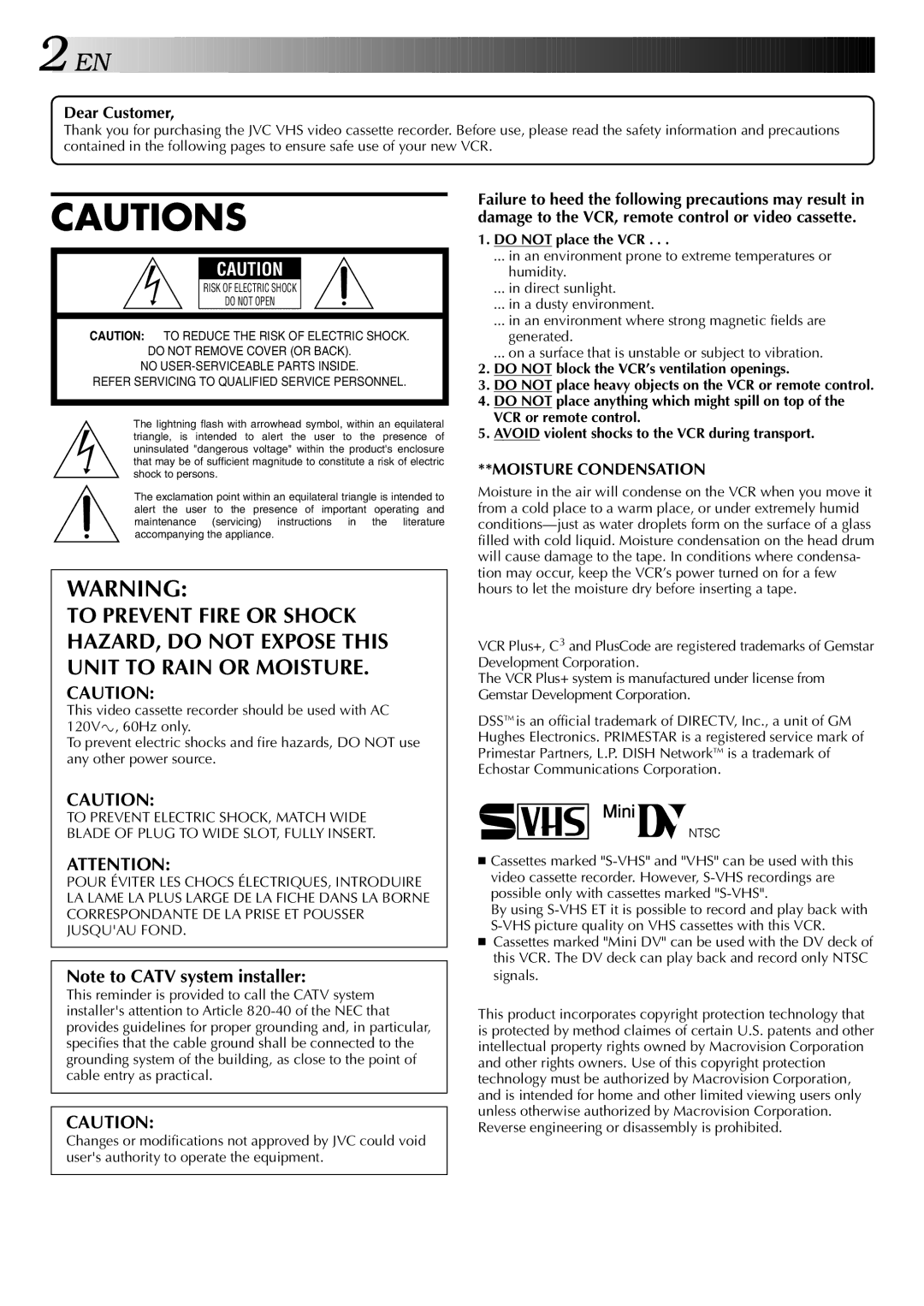 JVC HR-DVS2U manual Dear Customer, Do not place the VCR 