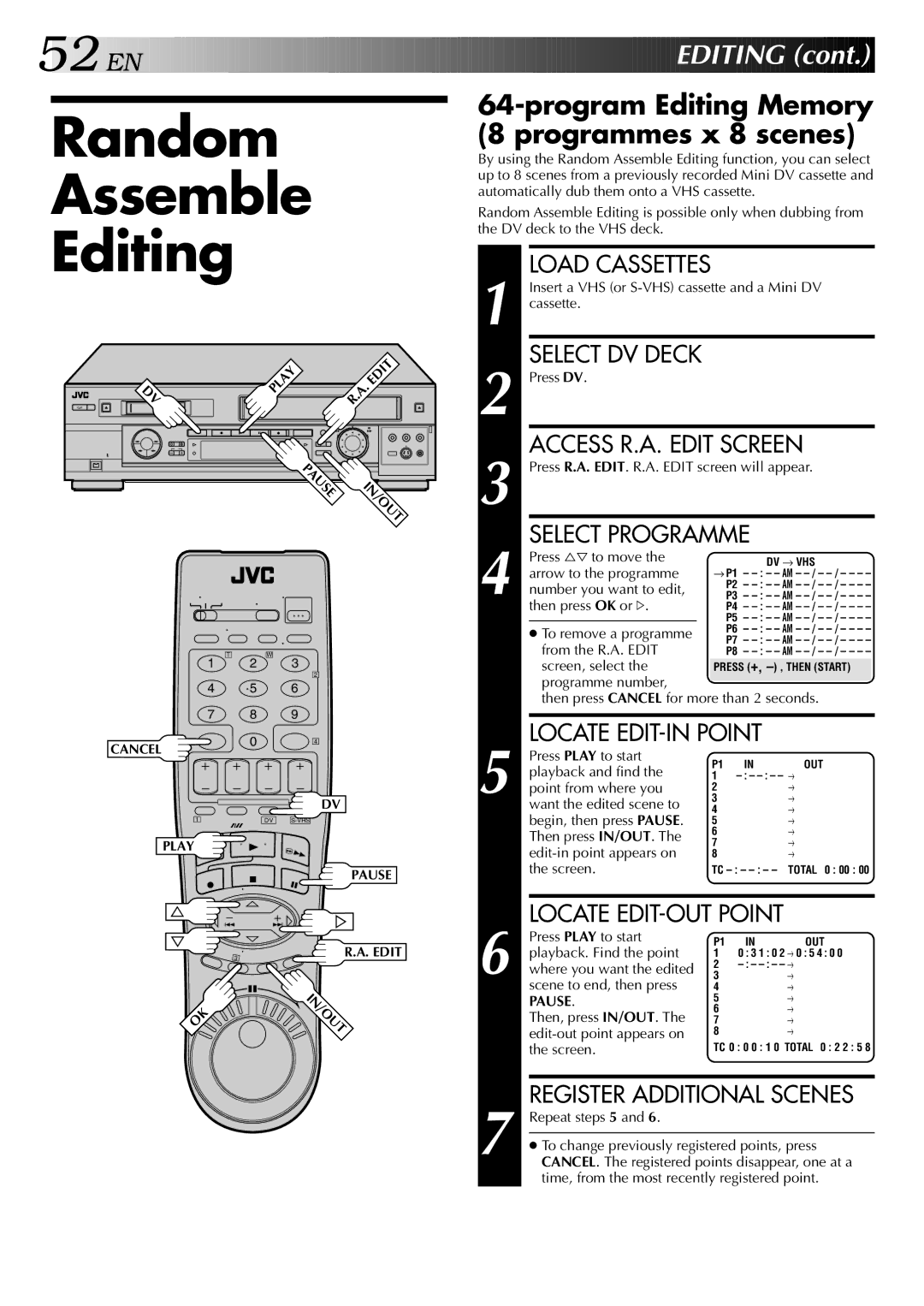 JVC HR-DVS2U manual Random Assemble Editing, Program Editing Memory 8 programmes x 8 scenes, Pause 