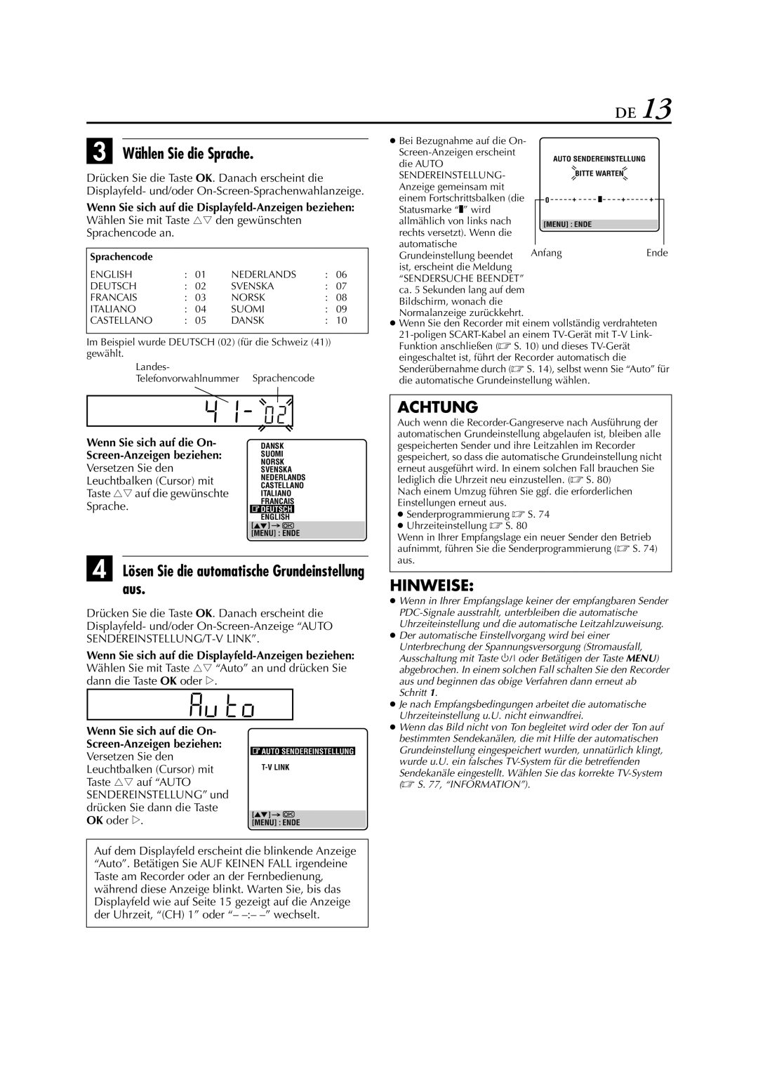 JVC HR-DVS3EU manual Wählen Sie die Sprache, Lösen Sie die automatische Grundeinstellung aus 