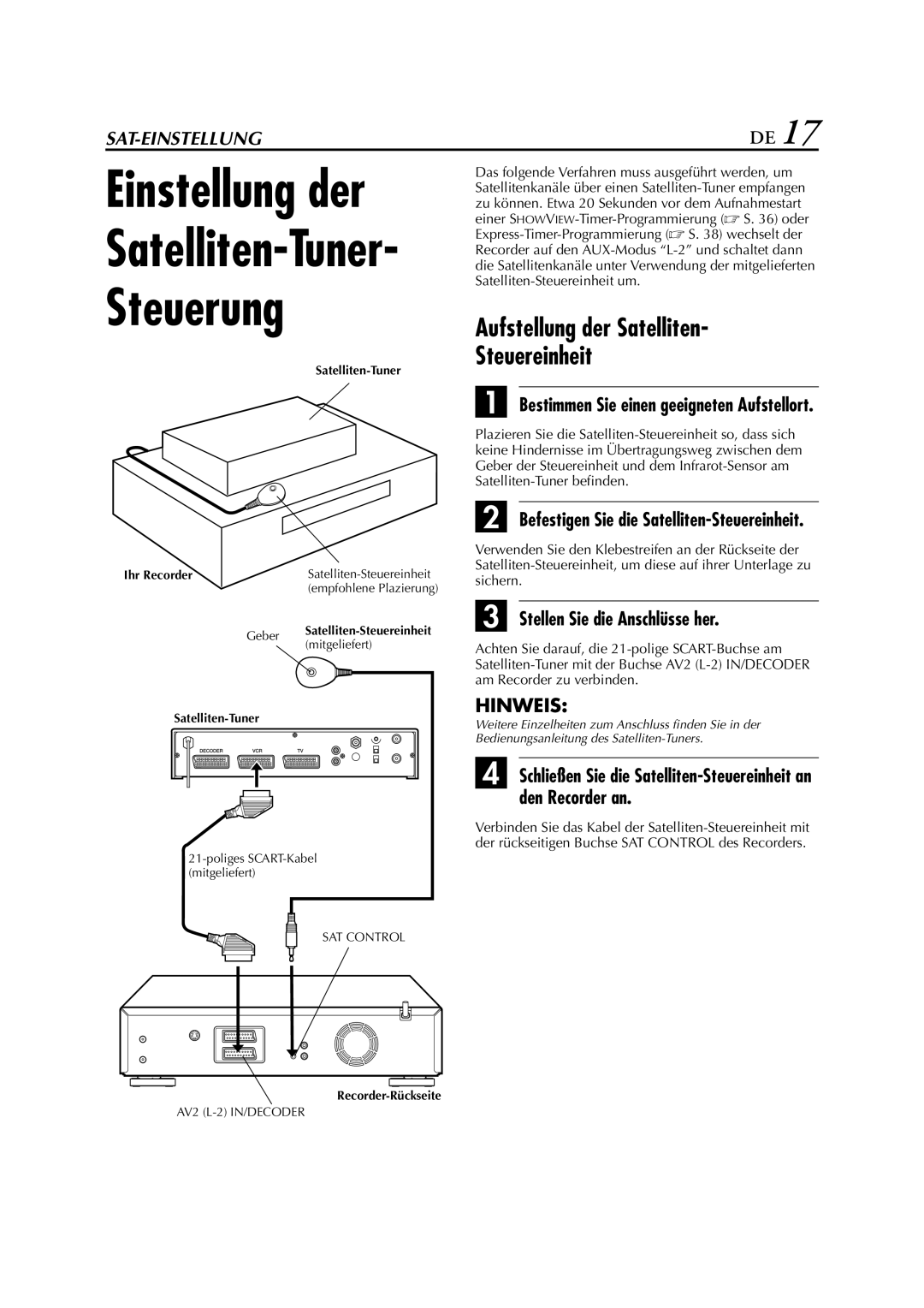 JVC HR-DVS3EU manual Aufstellung der Satelliten Steuereinheit, Stellen Sie die Anschlüsse her, Satelliten-Steuereinheit 