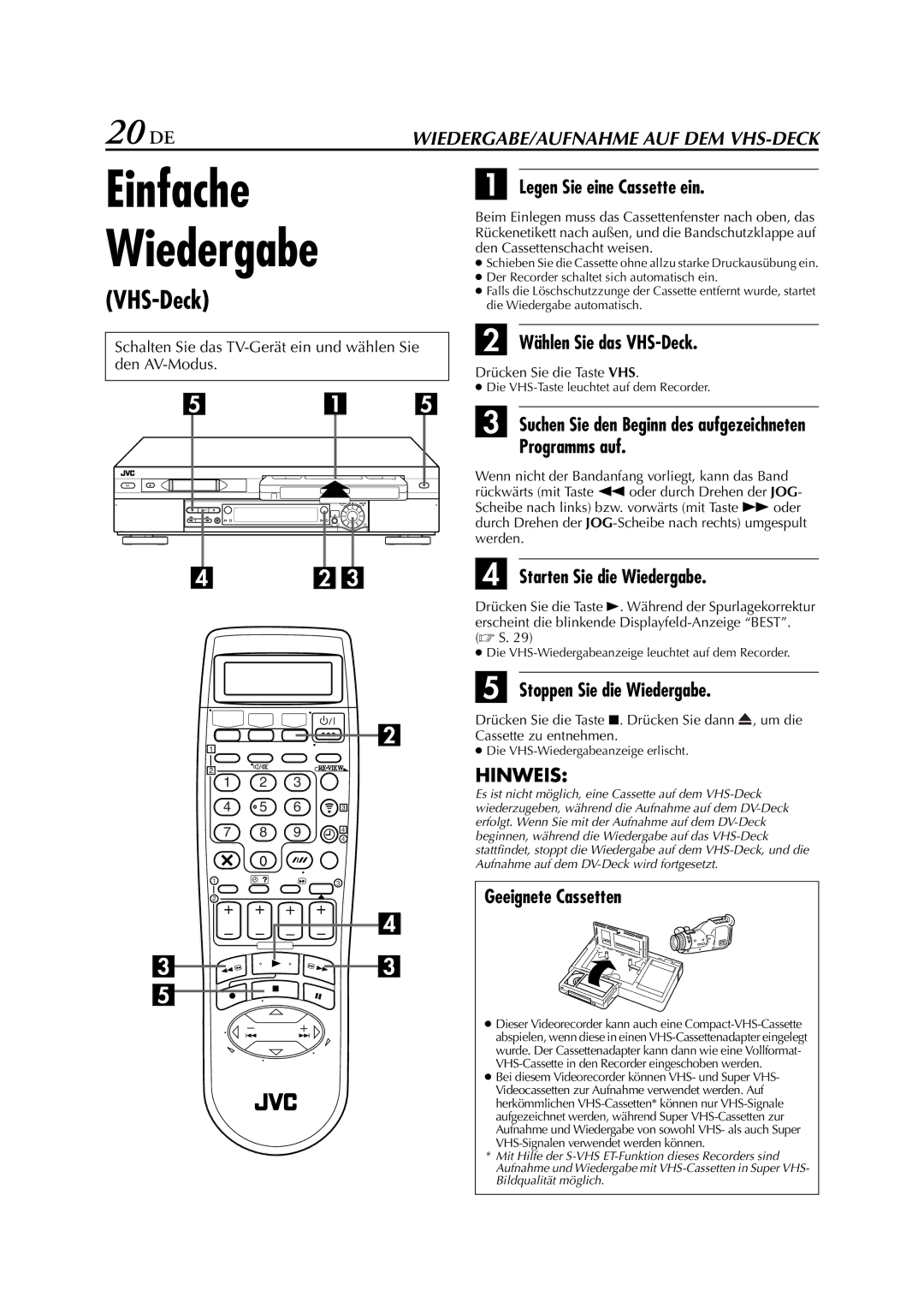 JVC HR-DVS3EU manual Einfache Wiedergabe, 20 DE, VHS-Deck 