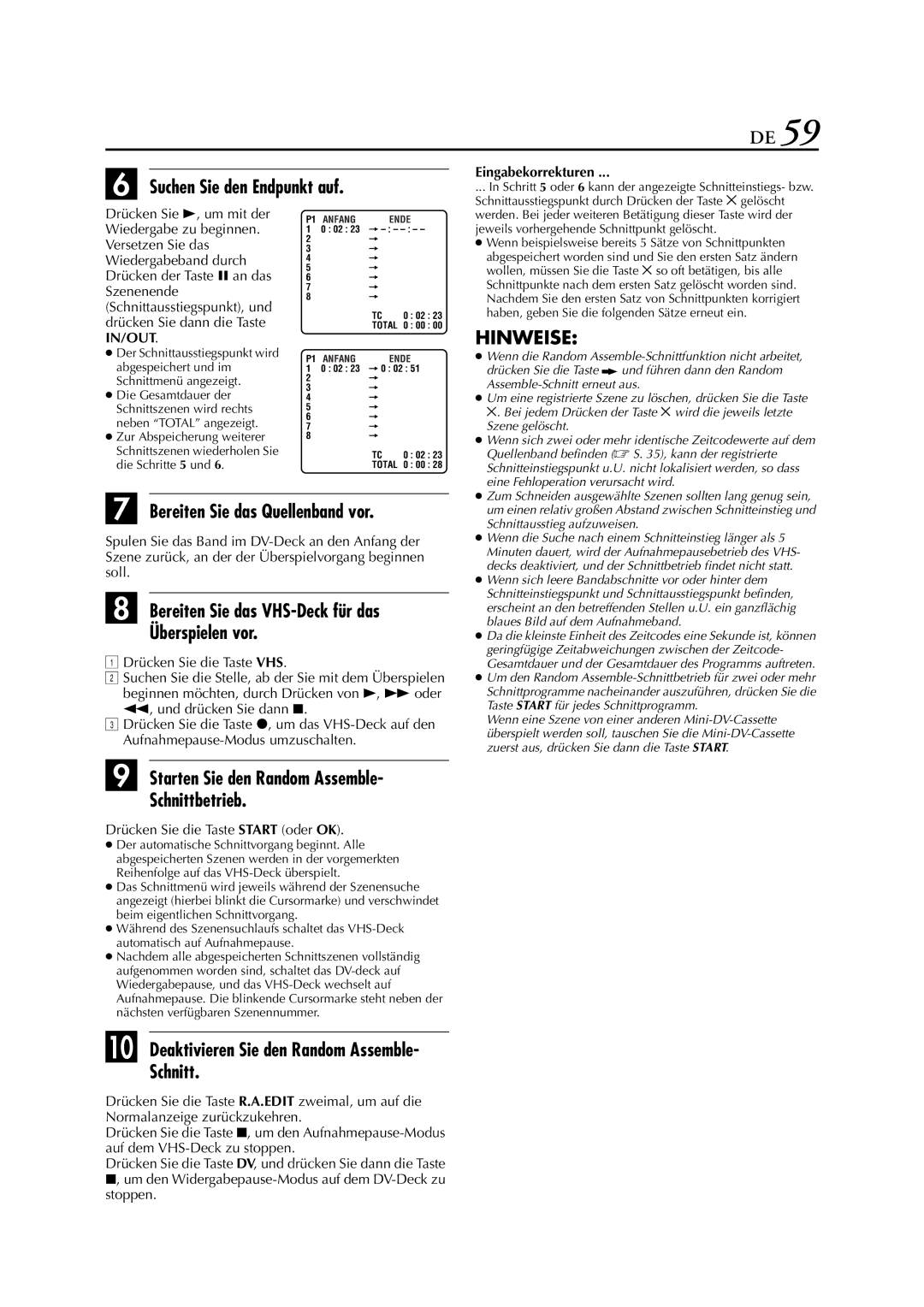 JVC HR-DVS3EU manual Suchen Sie den Endpunkt auf, Bereiten Sie das Quellenband vor, Schnitt, Eingabekorrekturen 