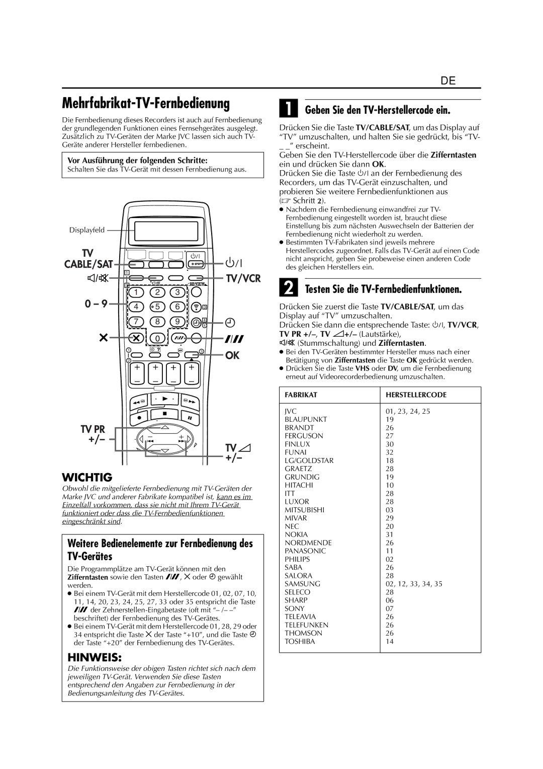 JVC HR-DVS3EU manual Geben Sie den TV-Herstellercode ein, Weitere Bedienelemente zur Fernbedienung des TV-Gerätes 