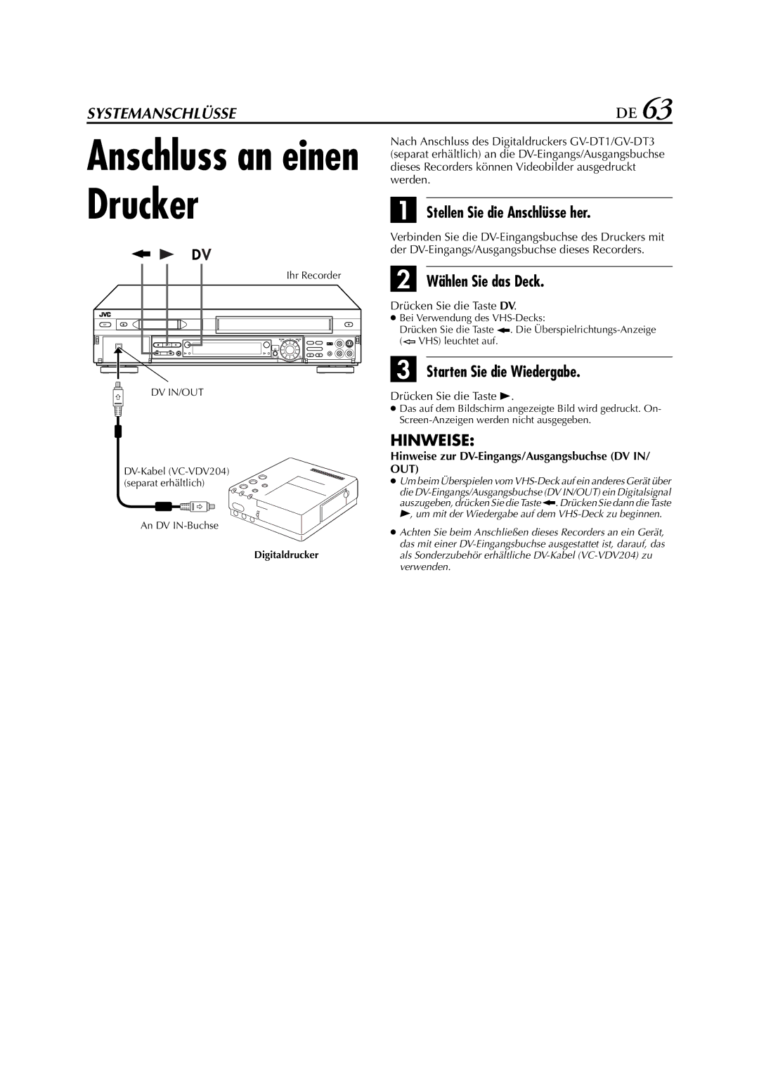 JVC HR-DVS3EU manual Anschluss an einen Drucker, Hinweise zur DV-Eingangs/Ausgangsbuchse DV IN/ OUT, An DV IN-Buchse 