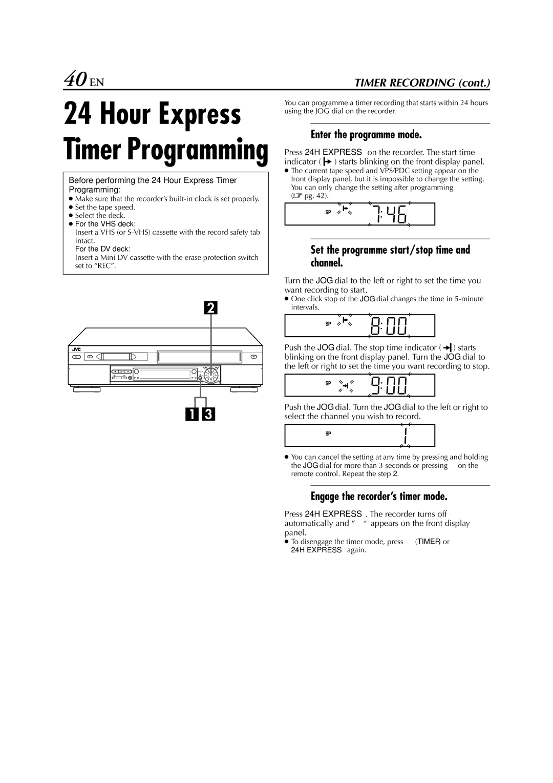 JVC HR-DVS3EU specifications 40 EN, Enter the programme mode, Set the programme start/stop time and channel 