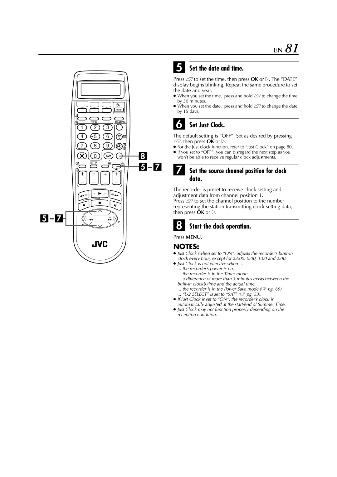 JVC HR-DVS3EU specifications Set the date and time, Set Just Clock, Set the source channel position for clock data 