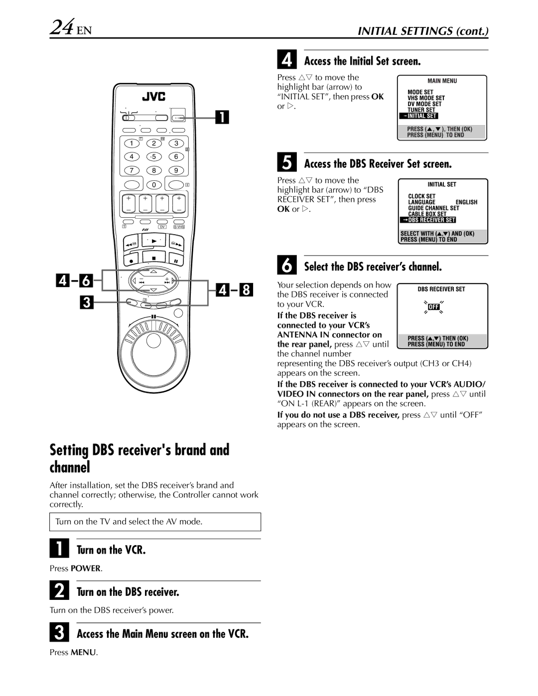 JVC hr-dvs3u 24 EN, Setting DBS receivers brand and channel, Access the DBS Receiver Set screen, Turn on the DBS receiver 