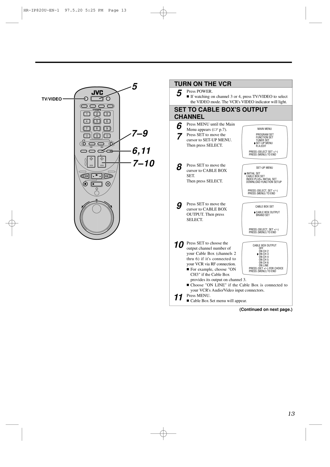 JVC HR-IP820U instruction manual SET to Cable Boxs Output, Channel, On next 