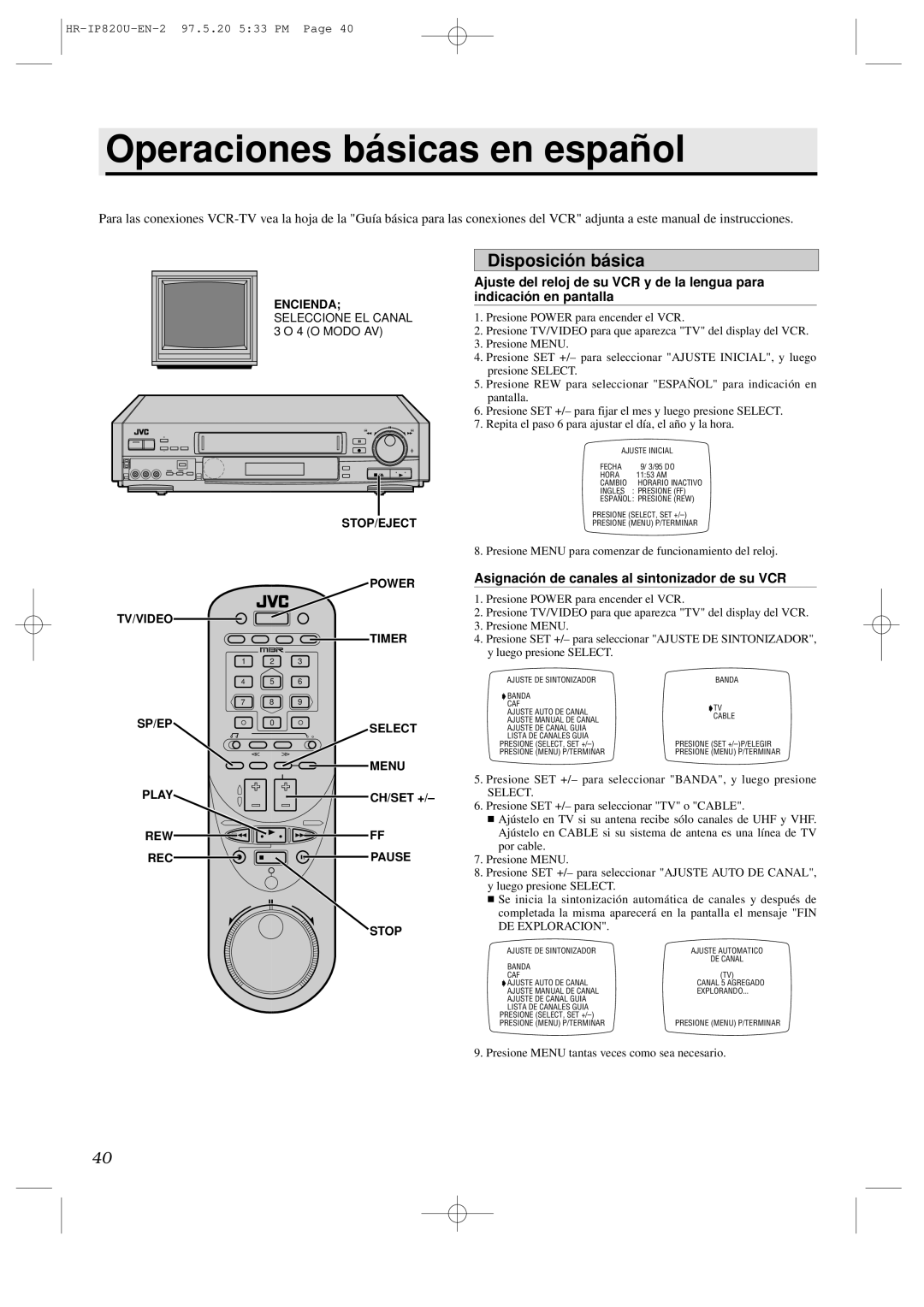 JVC HR-IP820U instruction manual Operaciones básicas en español, Encienda, Stop/Eject, Power TV/VIDEO Timer, REC Pause Stop 