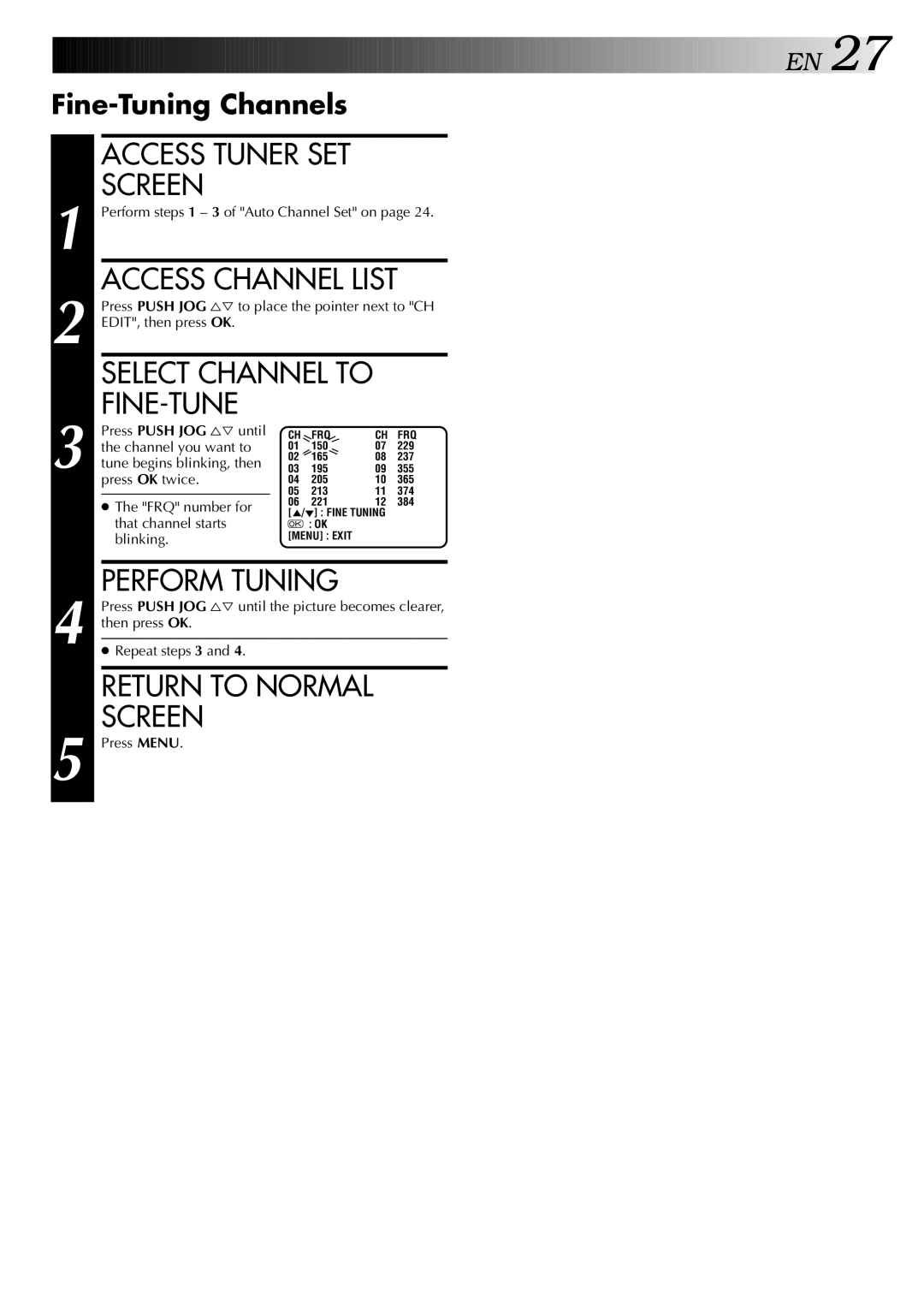 JVC HR-J245EA specifications Access Tuner SET Screen, Access Channel List, Select Channel to FINE-TUNE, Perform Tuning 