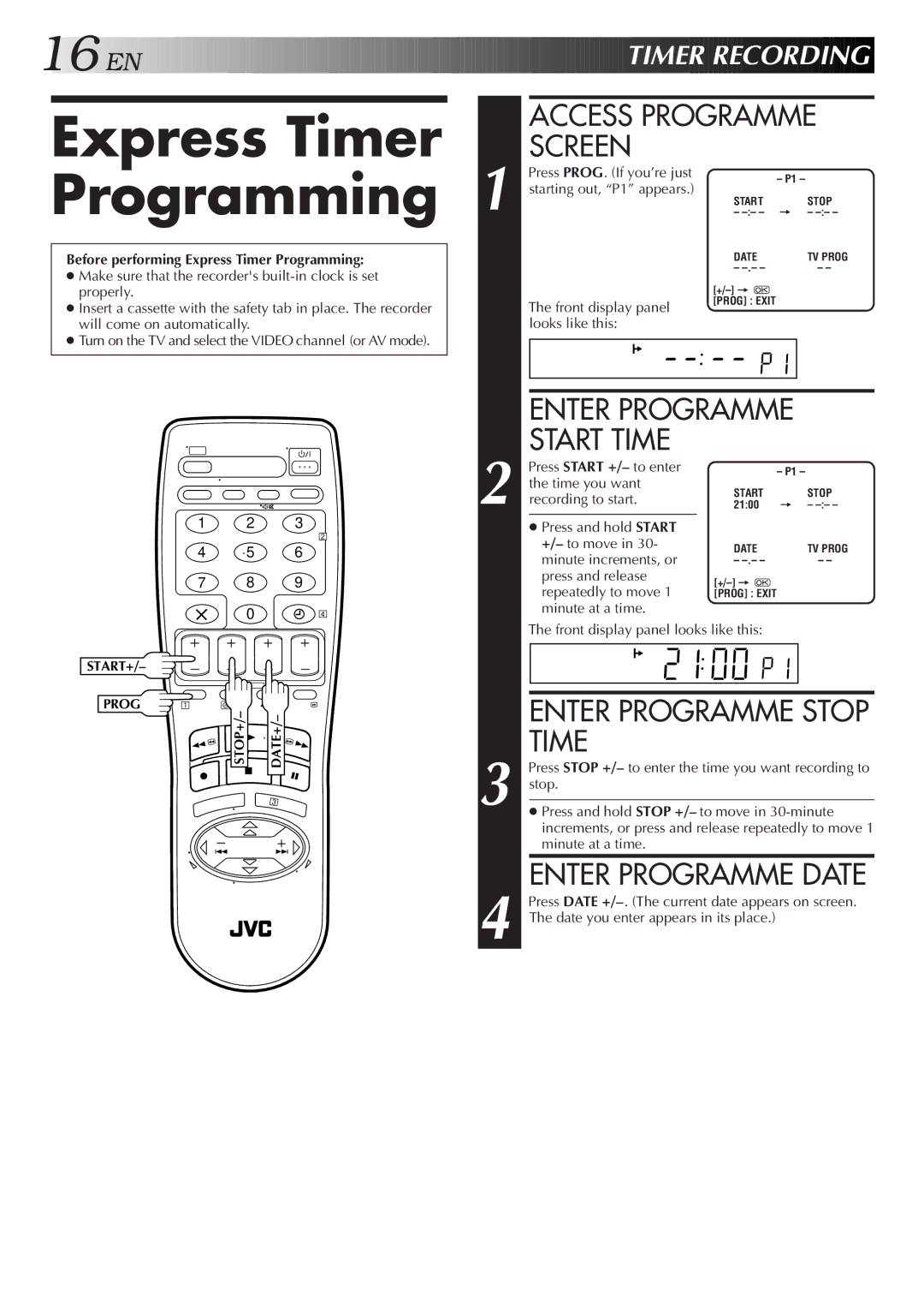 JVC HR-J250E specifications Express Timer Programming, Access Programme Screen, Enter Programme Start Time, Timer Recording 