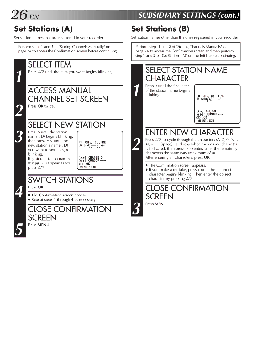 JVC HR-J250E Access Manual, Channel SET Screen, Select NEW Station, Switch Stations, Select Station Name Character 