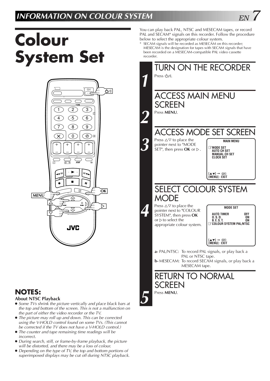 JVC HR-J250E specifications Colour System Set, Return to Normal Screen 