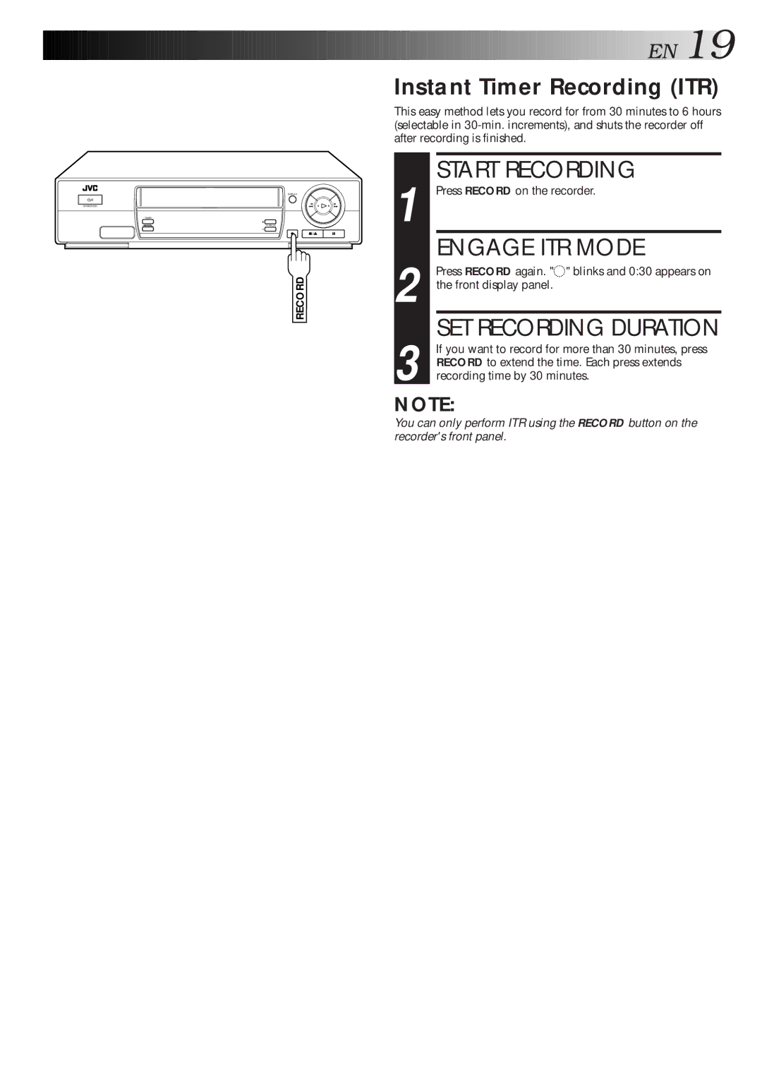 JVC HR-J260EU Engage ITR Mode, SET Recording Duration, Instant Timer Recording ITR, Press Record on the recorder 