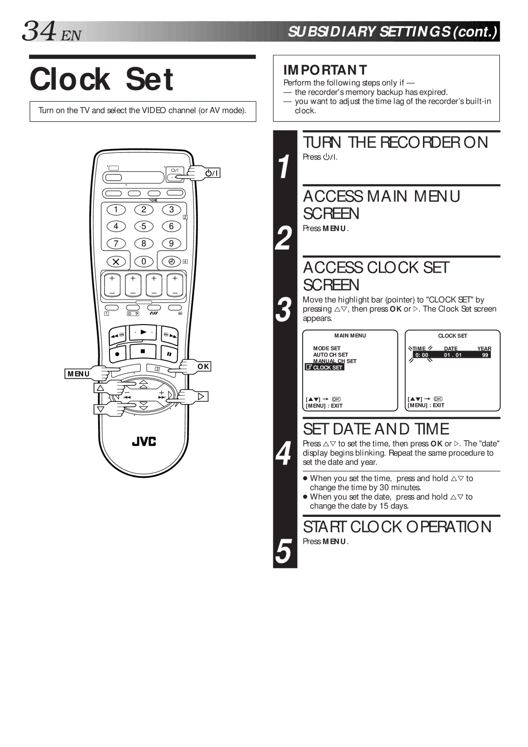 JVC HR-J260EU Clock Set, Turn the Recorder on, Access Clock SET Screen, SET Date and Time, Start Clock Operation 