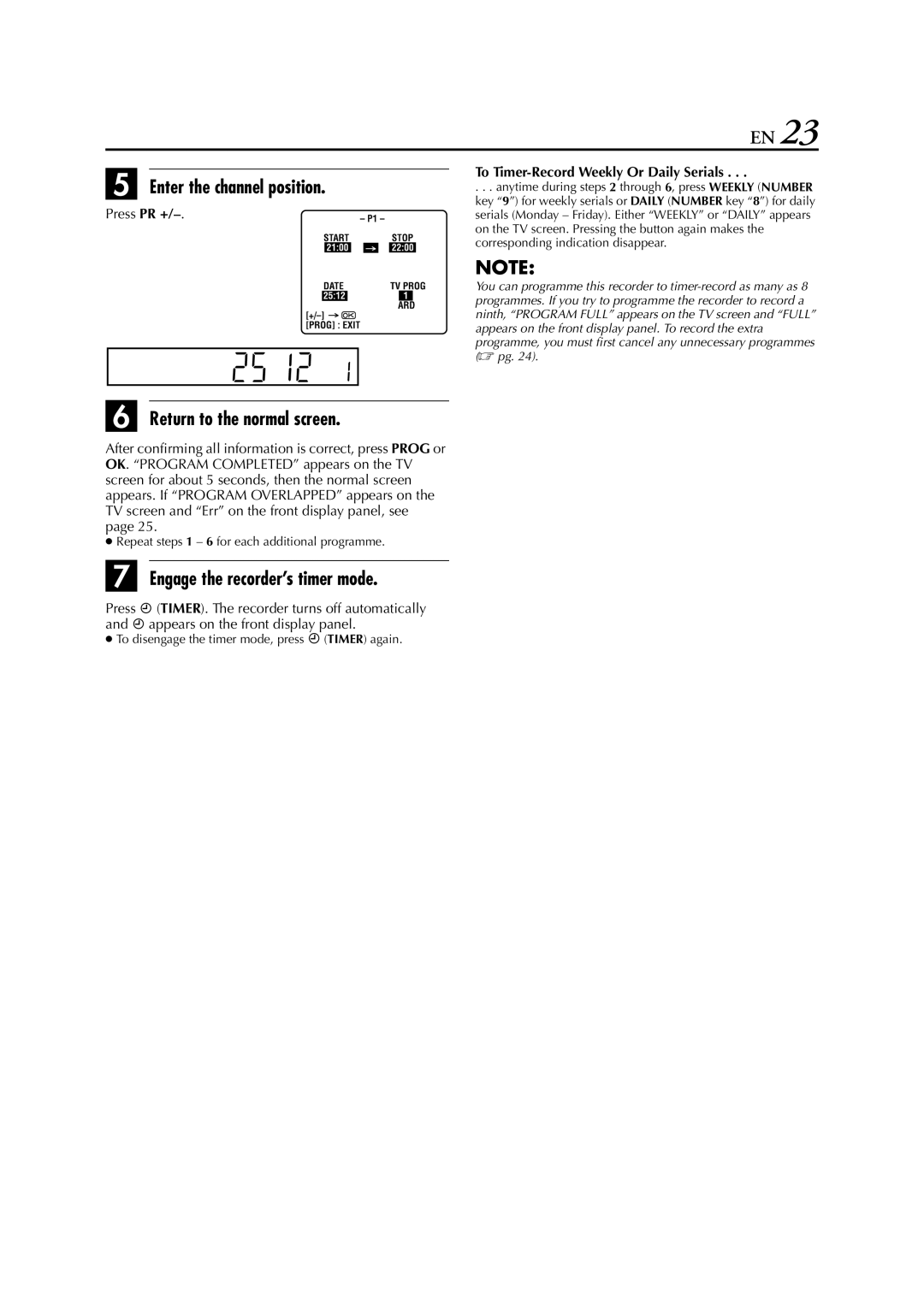 JVC HR-J261EU specifications Enter the channel position, Engage the recorder’s timer mode, Press PR + 