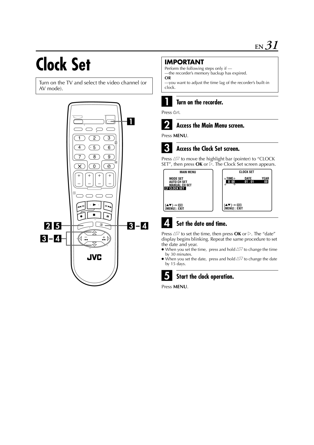 JVC HR-J261EU specifications Access the Clock Set screen, Start the clock operation 