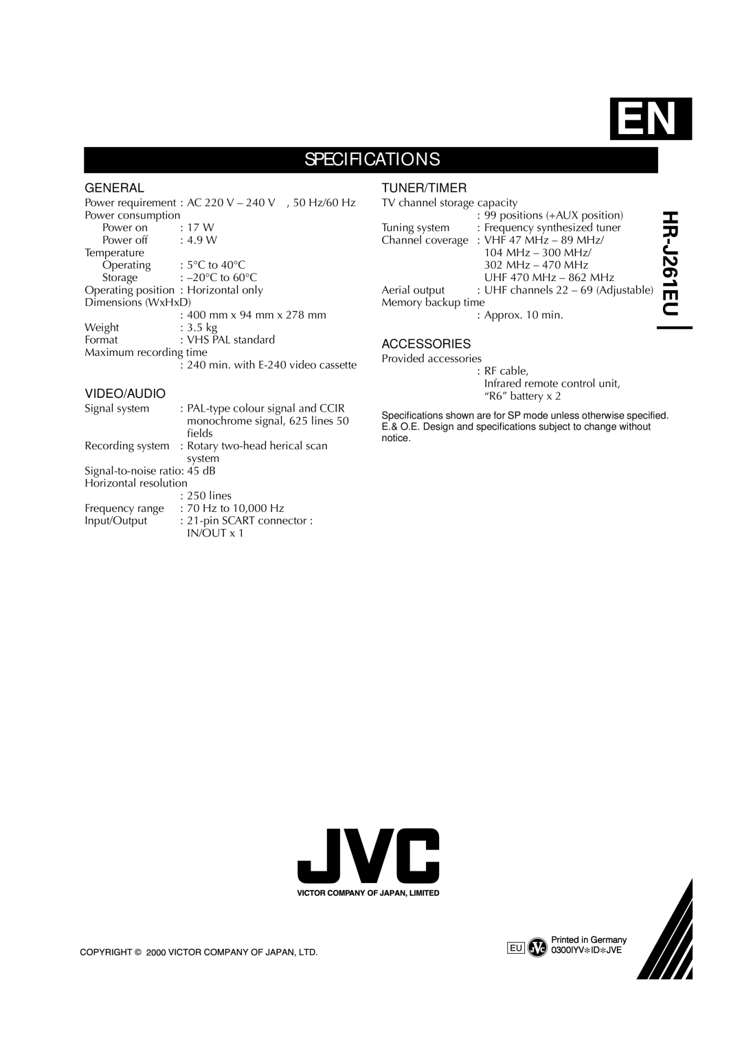 JVC HR-J261EU specifications Signal system, Fields, IN/OUT x, Memory backup time Approx min 