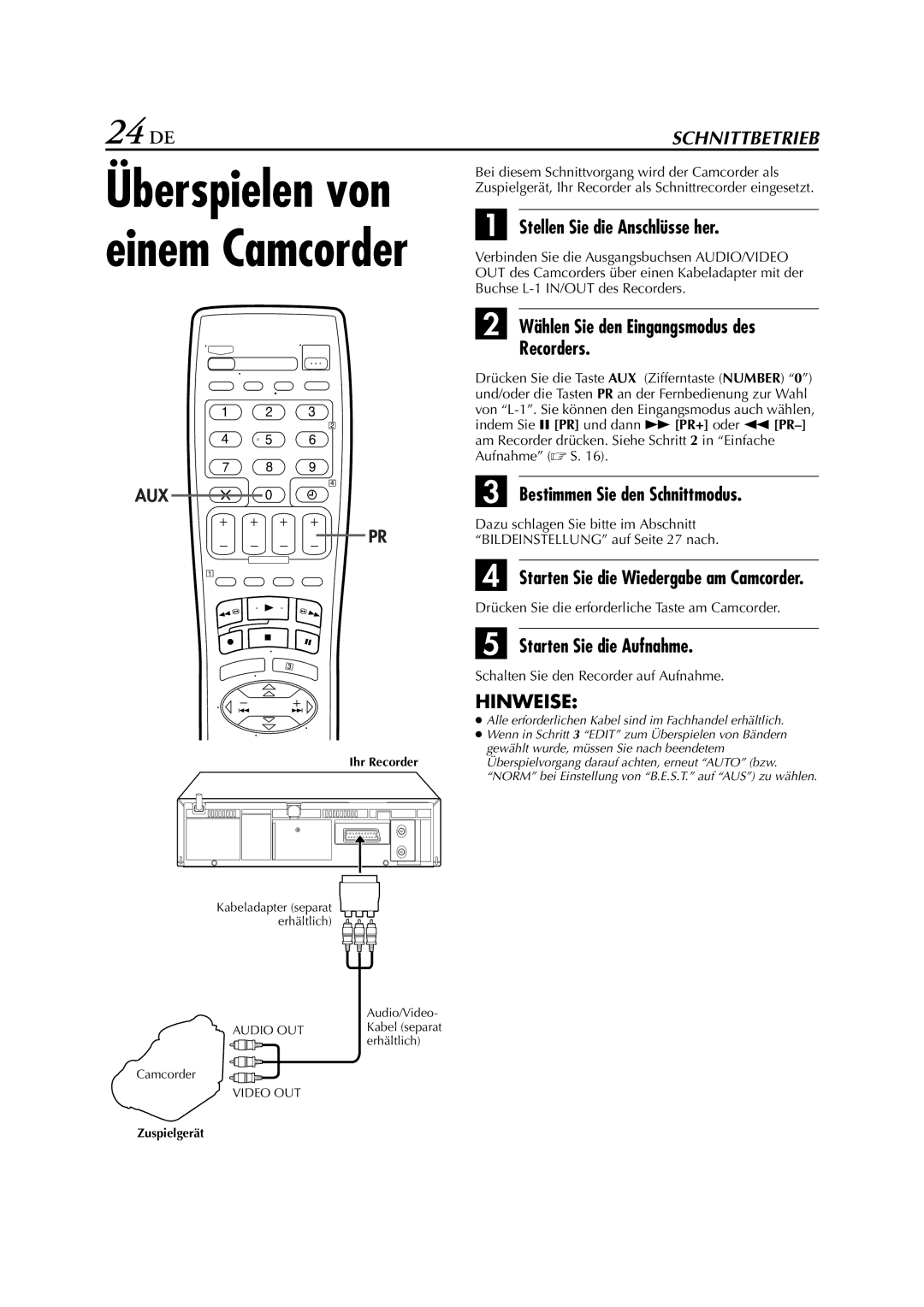 JVC HR-J278EU manual 24 DE, Stellen Sie die Anschlüsse her, Wählen Sie den Eingangsmodus des Recorders 