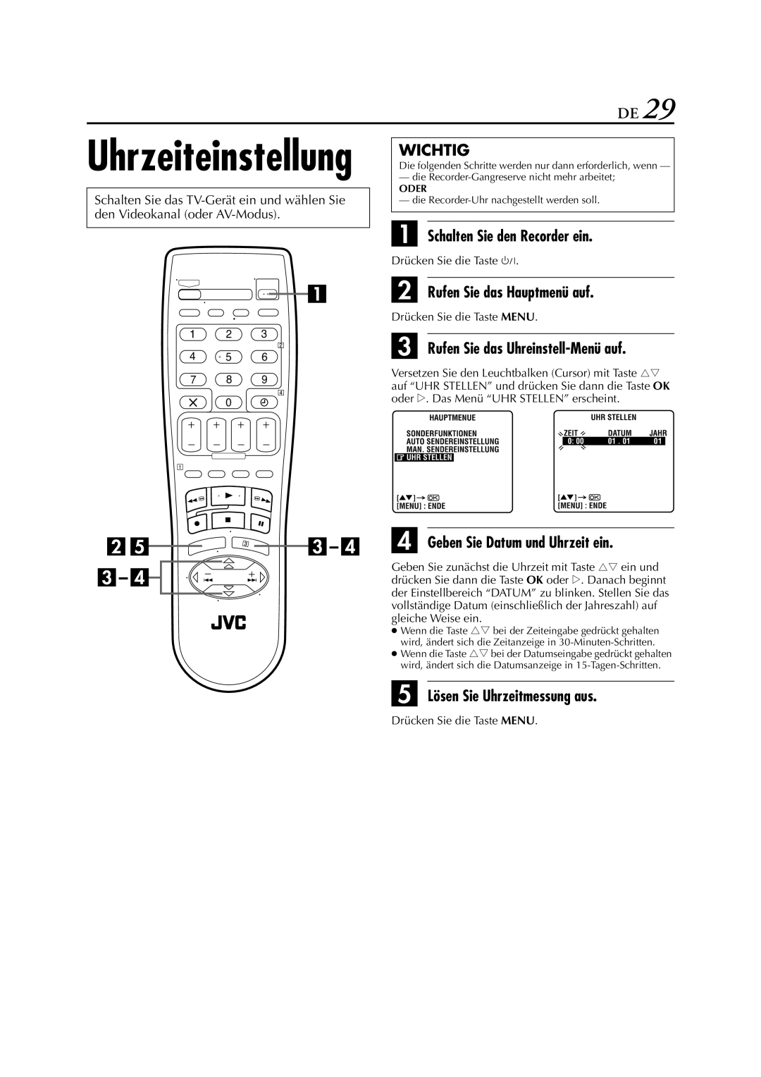 JVC HR-J278EU manual Rufen Sie das Uhreinstell-Menü auf, Lösen Sie Uhrzeitmessung aus 