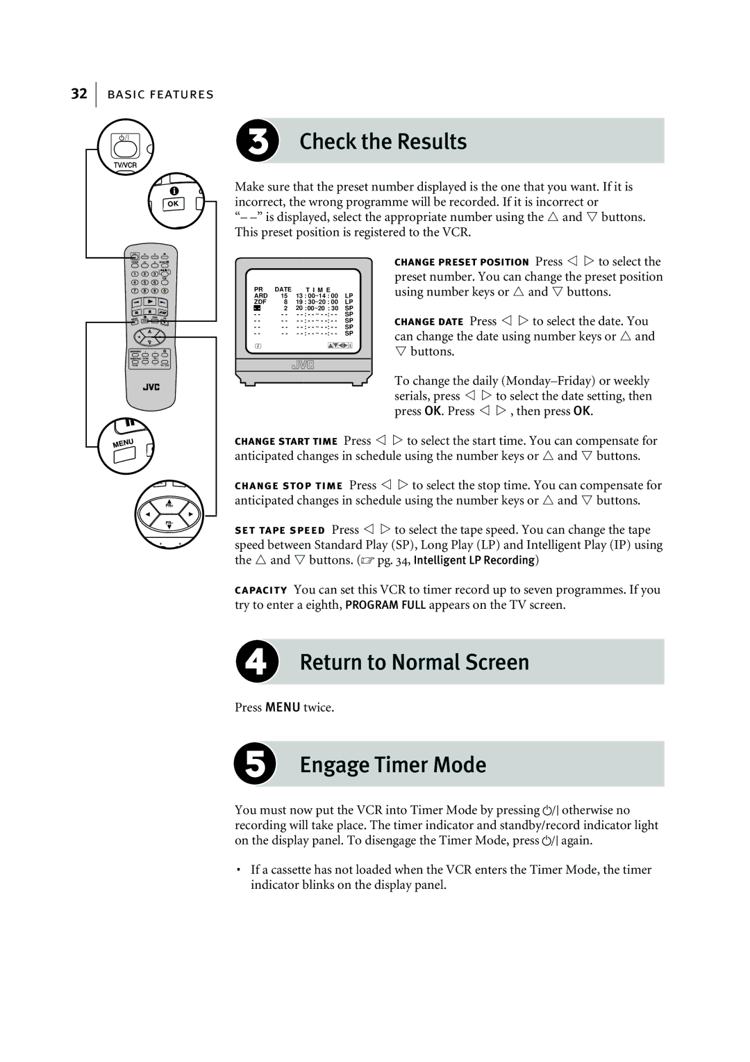 JVC HR-J295EK manual Return to Normal Screen, Engage Timer Mode 