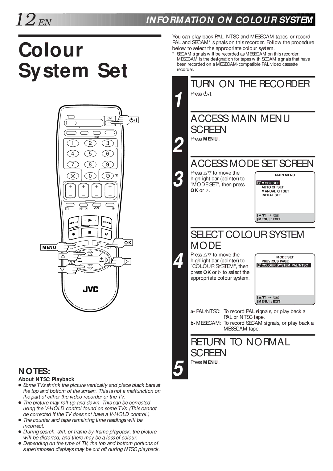 JVC HR-J313EU Colour System Set, Mode, About Ntsc Playback, Counter and tape remaining time readings will be incorrect 