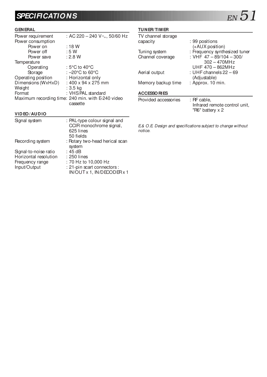 JVC HR-J313EU specifications Speci Fications, Rotary two-head herical scan, IN/OUT x 1, IN/DECODER x 