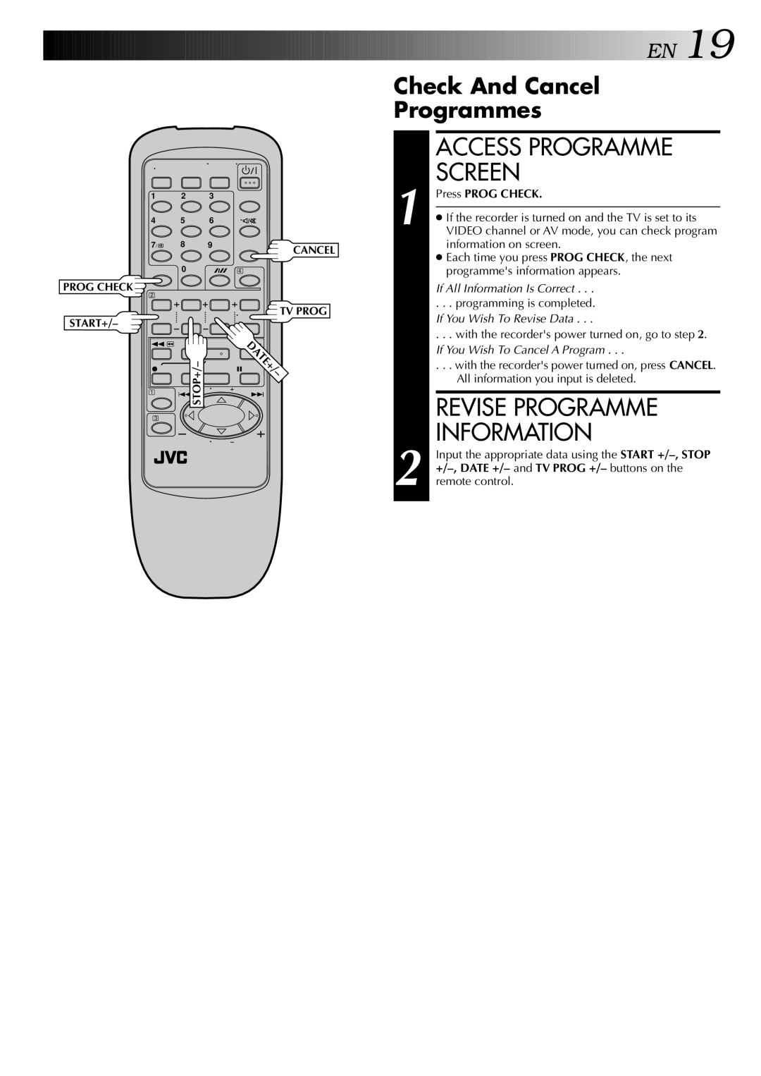 JVC HR-J341EM specifications Access Programme, Revise Programme, Information, Check And Cancel Programmes 