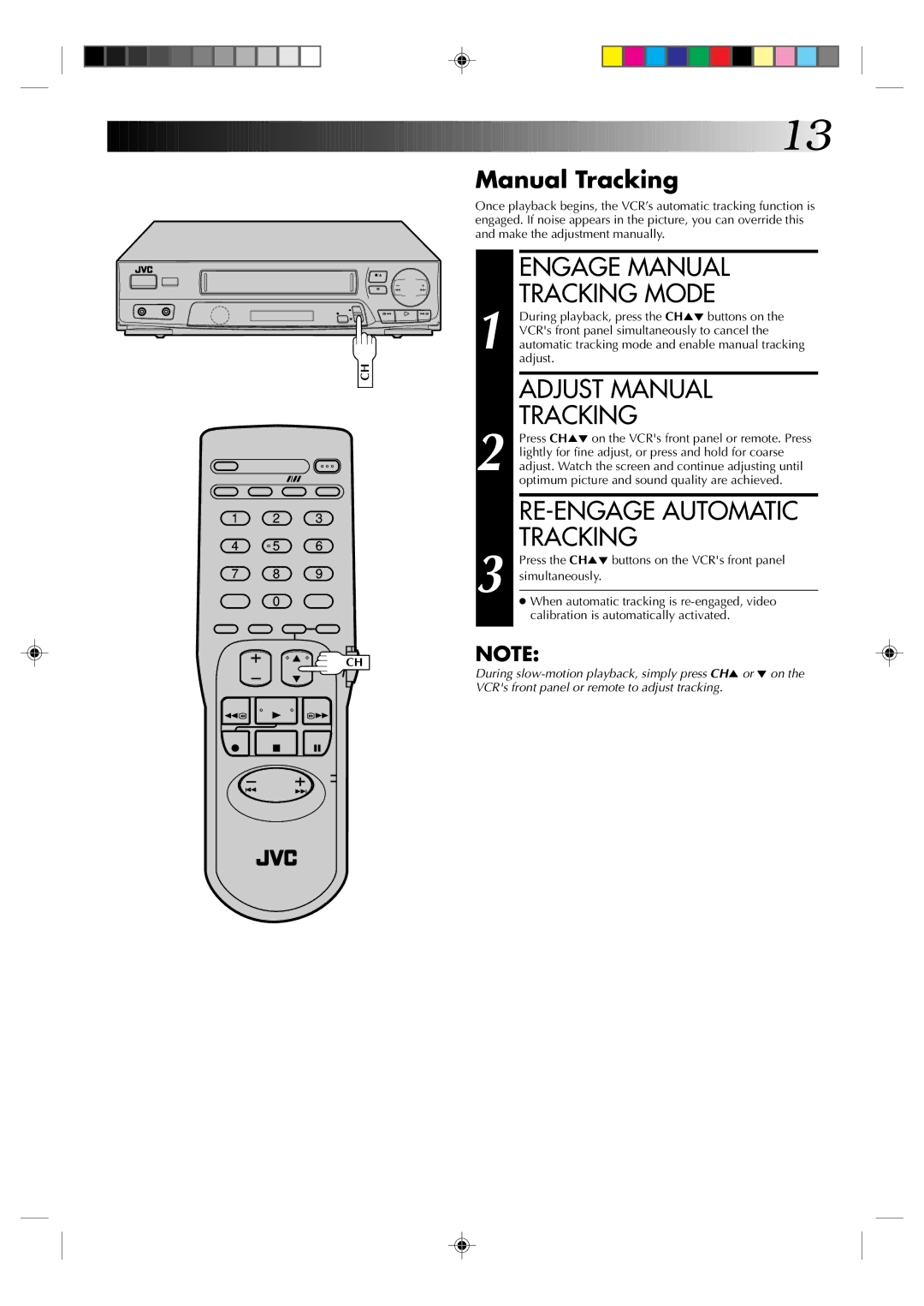 JVC HR-J4003UM manual Engage Manual Tracking Mode, Adjust Manual Tracking, RE-ENGAGE Automatic Tracking 