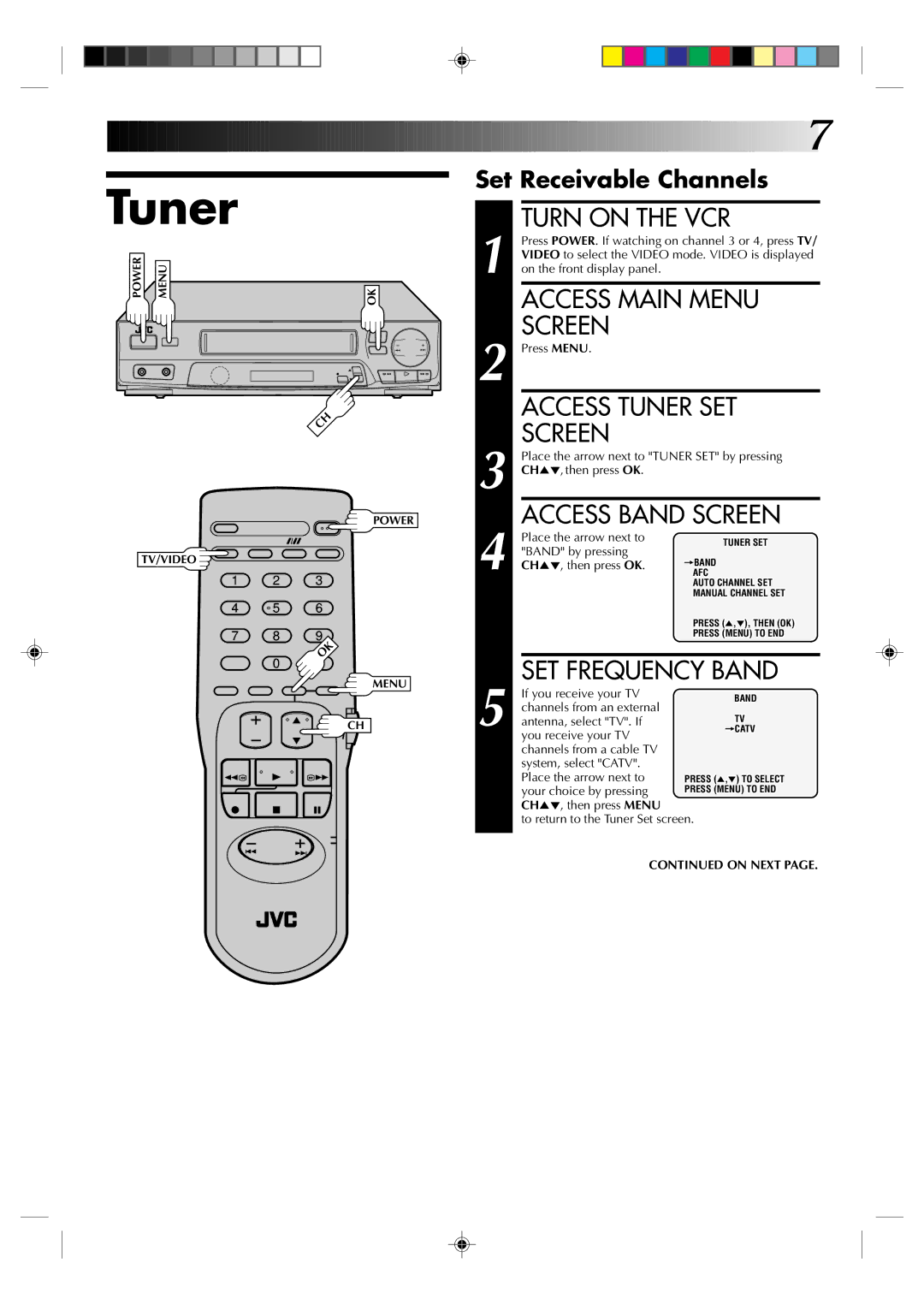 JVC HR-J4003UM manual Access Main Menu, Access Tuner SET, Access Band Screen, SET Frequency Band 